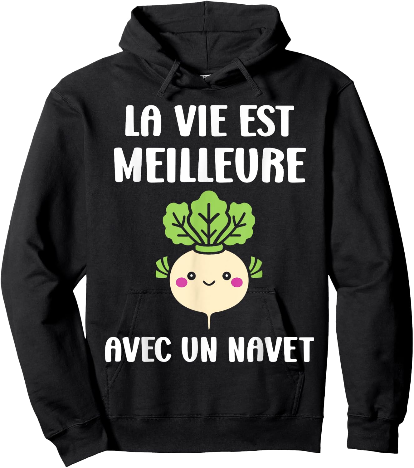 Humour Navets Légume la vie est meilleure avec un Navet Hoodie - Hoodie | Black