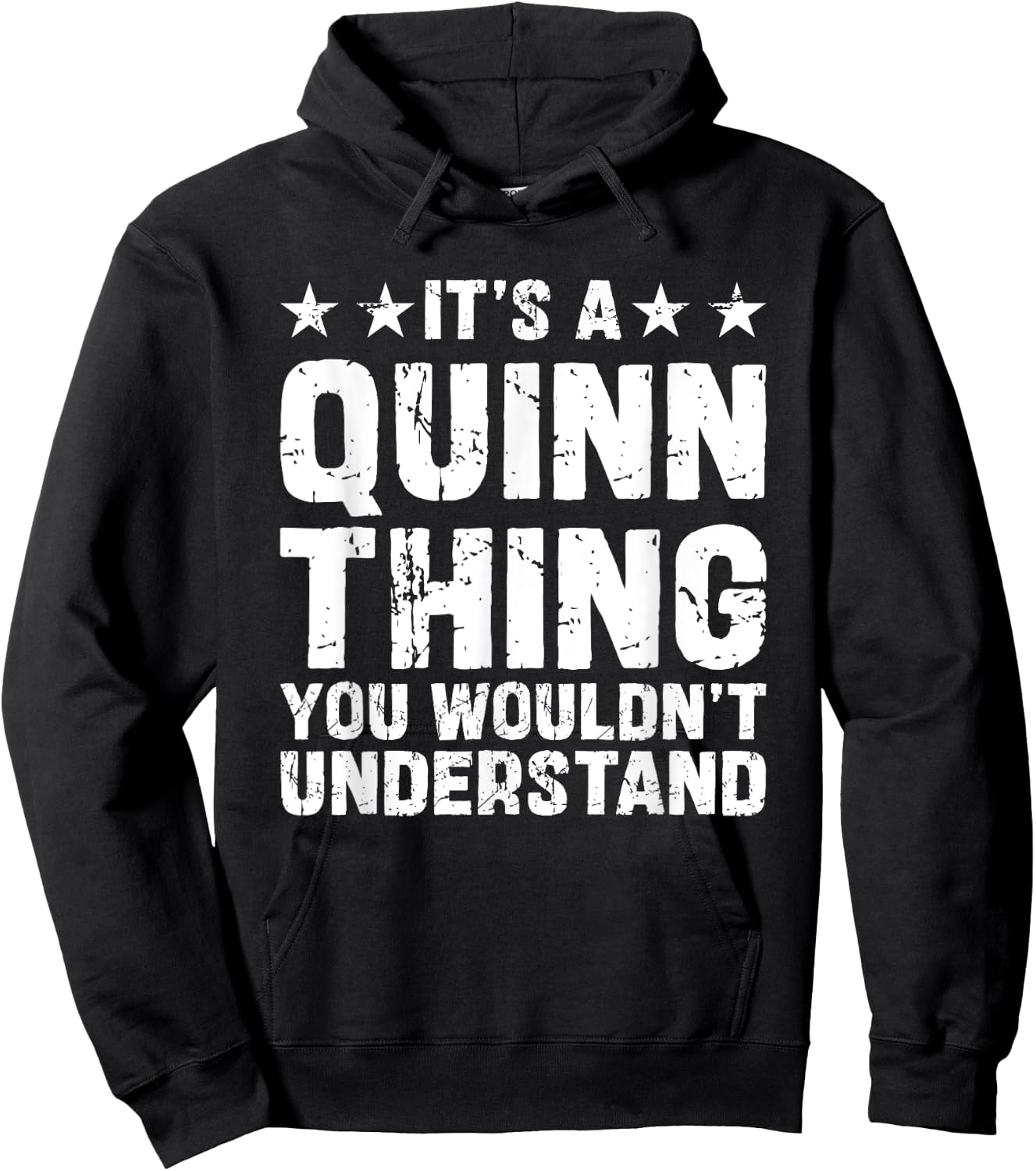 It's A QUINN Thing You Wouldn't Understand Names Birthday Hoodie - Hoodie | Black