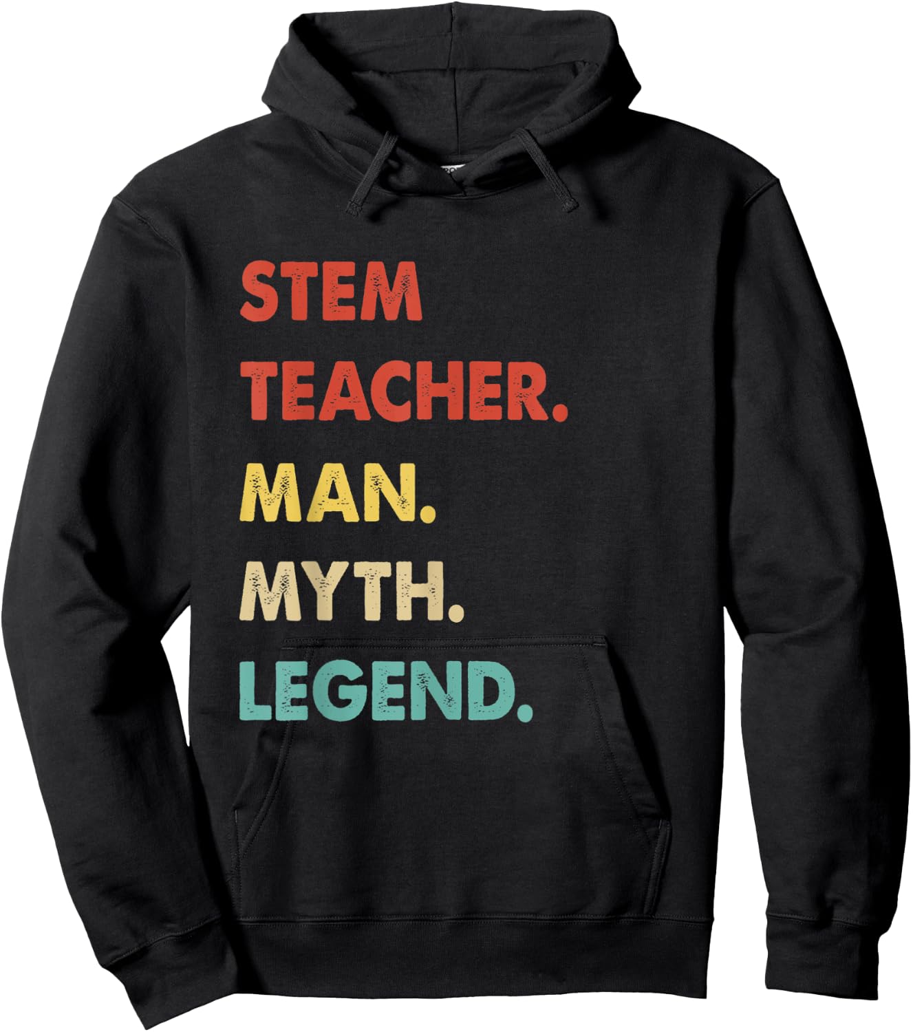 Stem Teacher Man Myth Legend Hoodie - Hoodie | Black