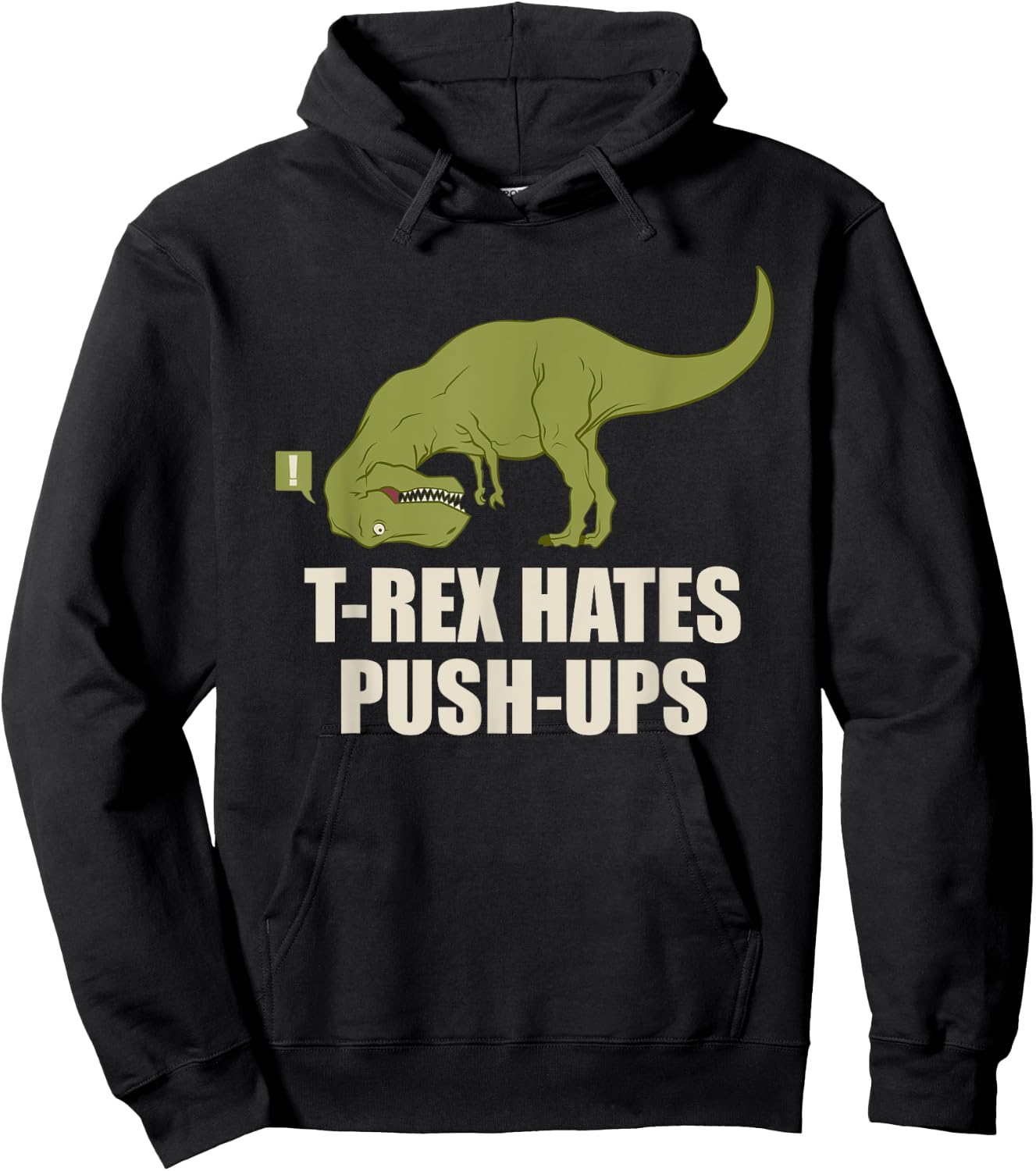 T-Rex Hate Push Ups T Rex Push-Up Gym Workout Hoodie - Hoodie | Black