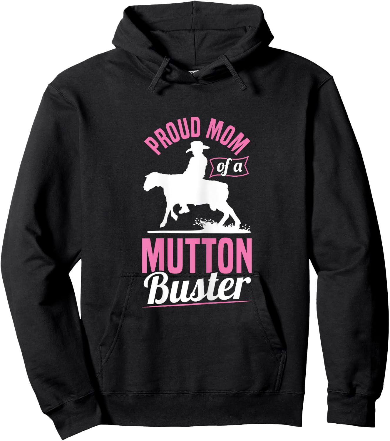 Youth Rodeo Mutton Bustin Quote for a Mom of a Mutton Buster Hoodie - Hoodie | Black