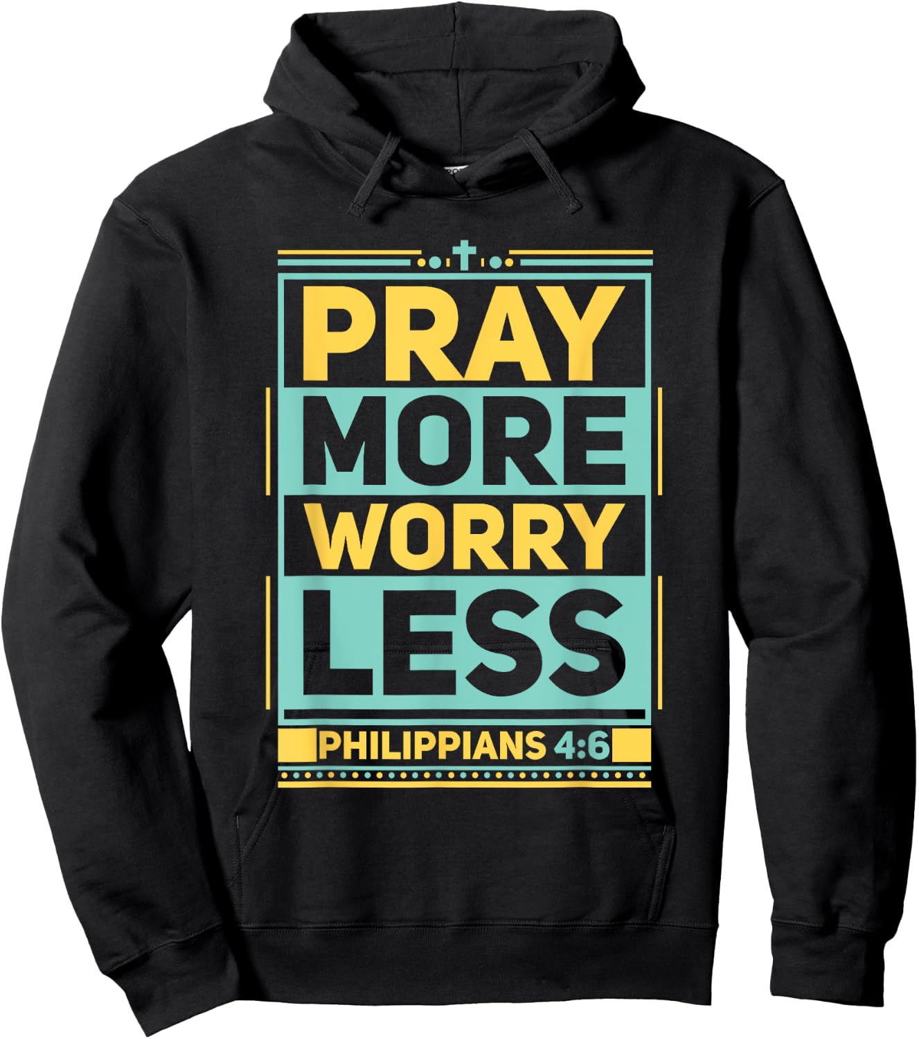 Pray More Worry Less Christian Believer Matching Gift Hoodie - Hoodie | Black