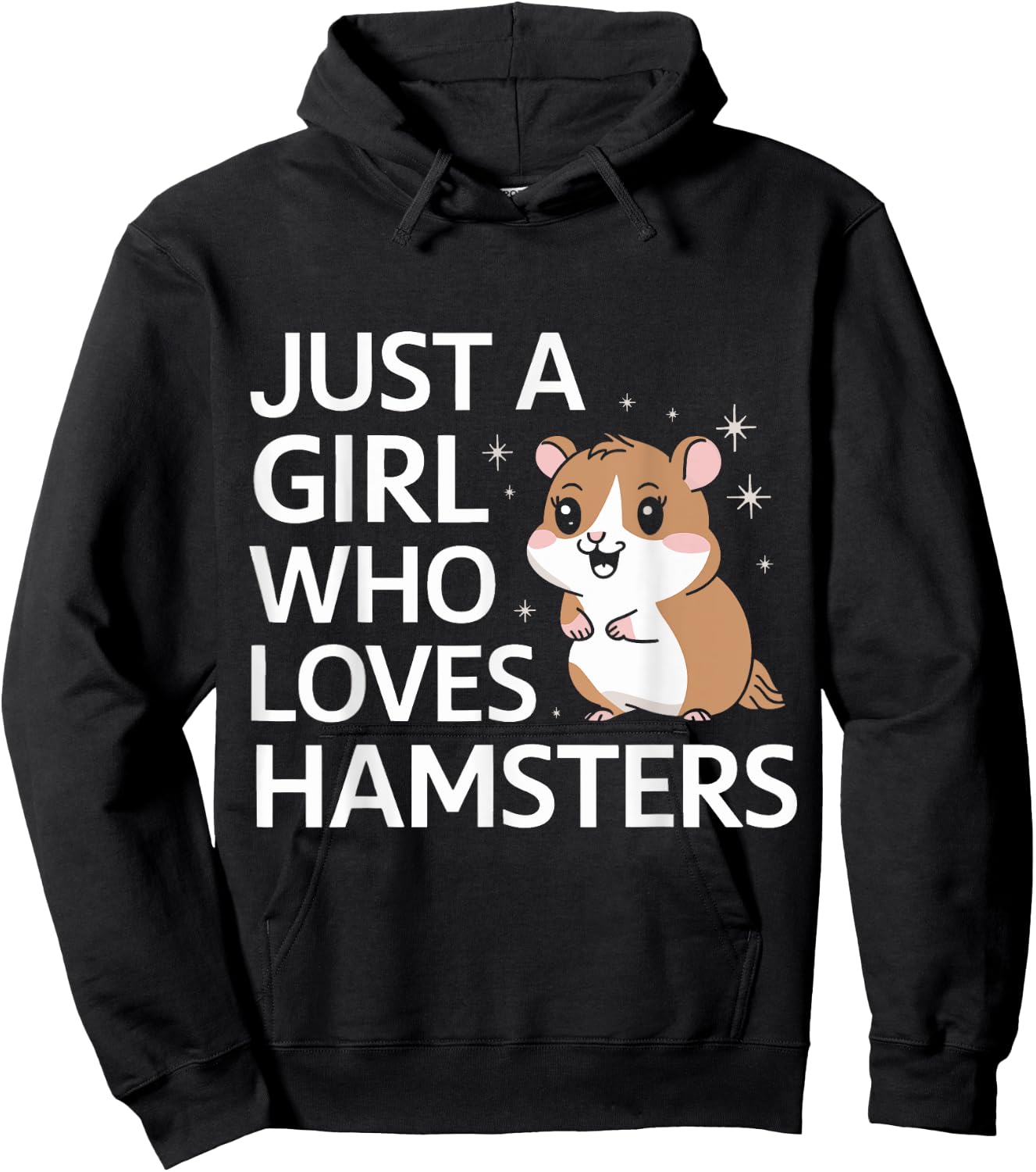 Hamster Just A Girl Who Loves Hamsters Hoodie - Hoodie | Black