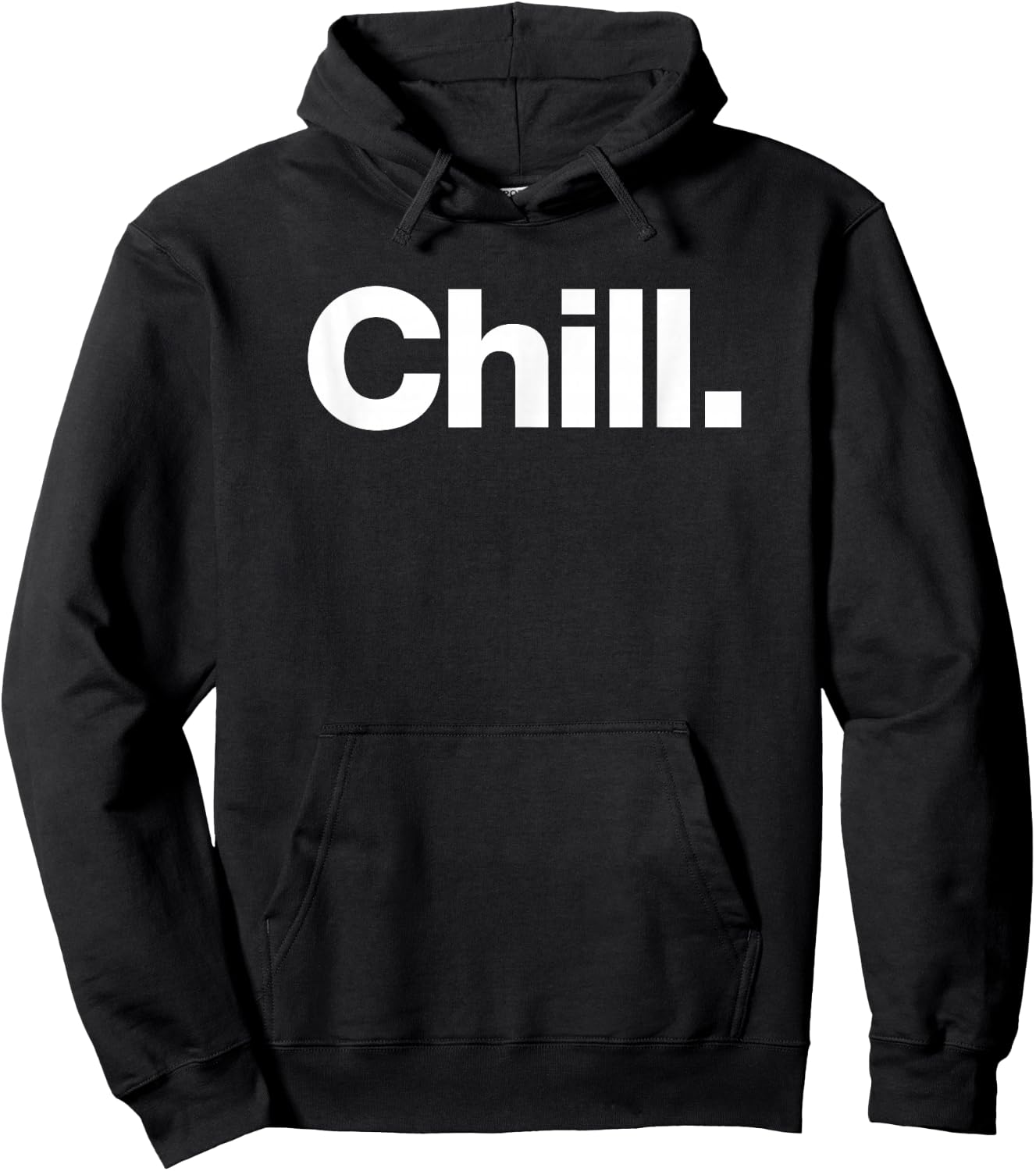The word Chill | A design that says Chill Hoodie - Hoodie | Black