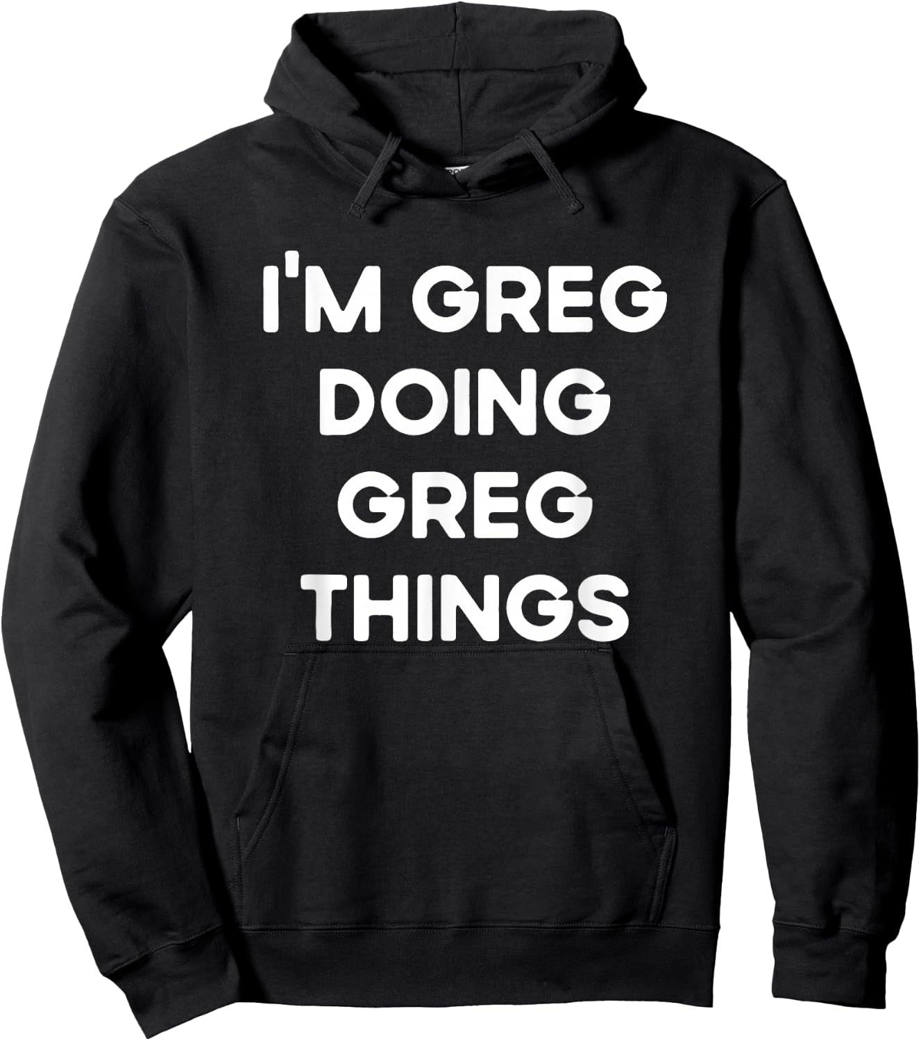 I'm Greg Doing Greg Things Funny Christmas Idea Hoodie - Hoodie | Black