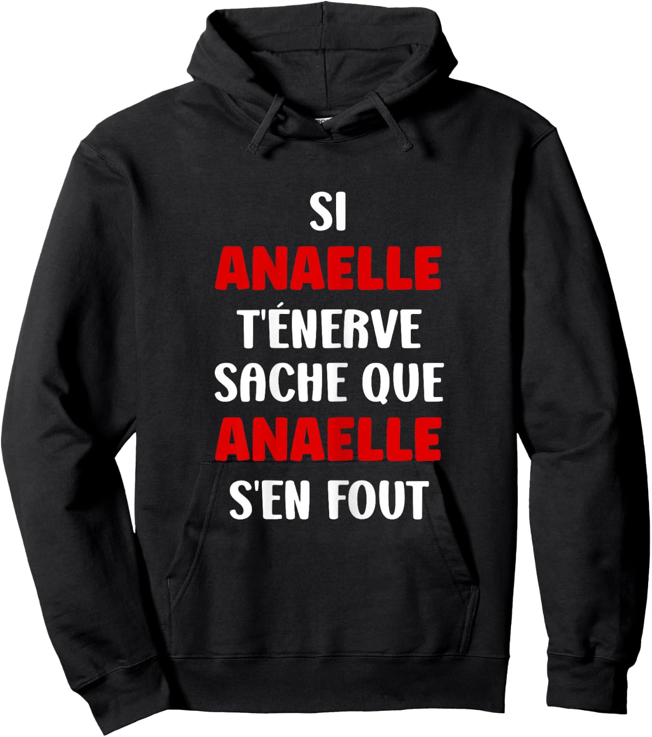 Name Si Anaelle t'énerve Humour first name Anaelle , Black, Female X-Small Hoodie - Hoodie | Black