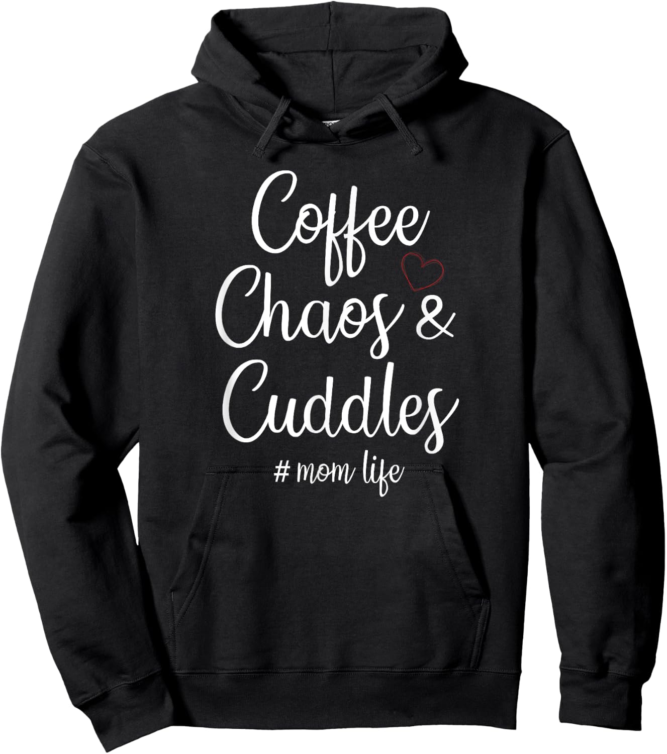 Coffee Chaos And Cuddles Mom Life Mother's Day Coffee Mom Hoodie - Hoodie | Black