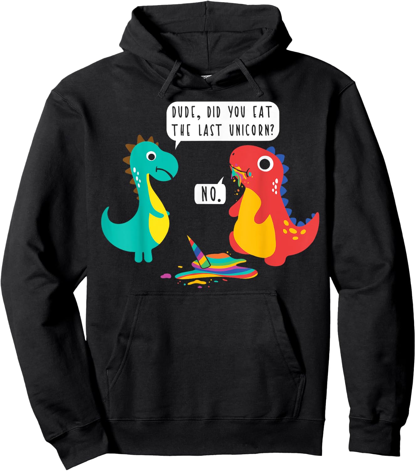 Did You Just Eat The Last Unicorn? Funny Dinosaur Joke Hoodie - Hoodie | Black