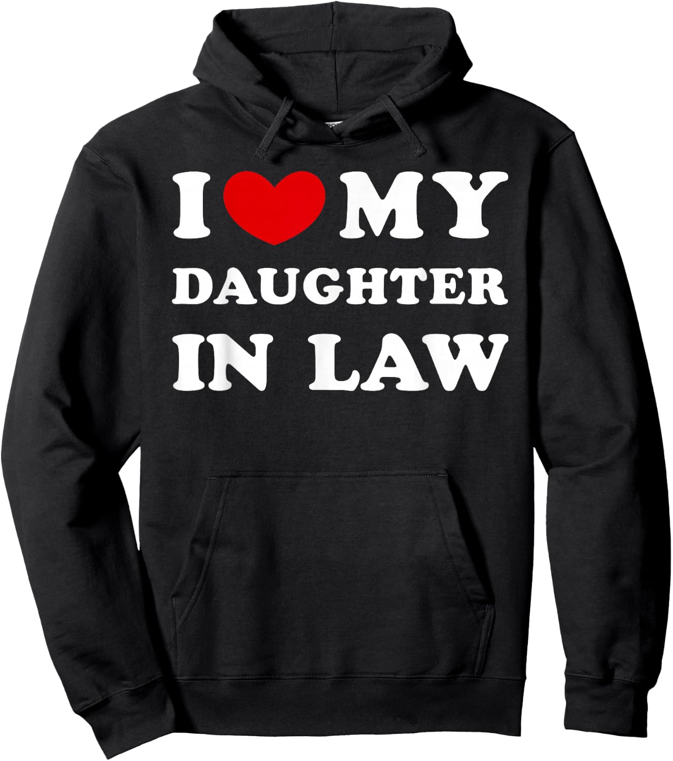 I Love My Daughter in Law, I Heart My Daughter in Law Hoodie - Hoodie | Black