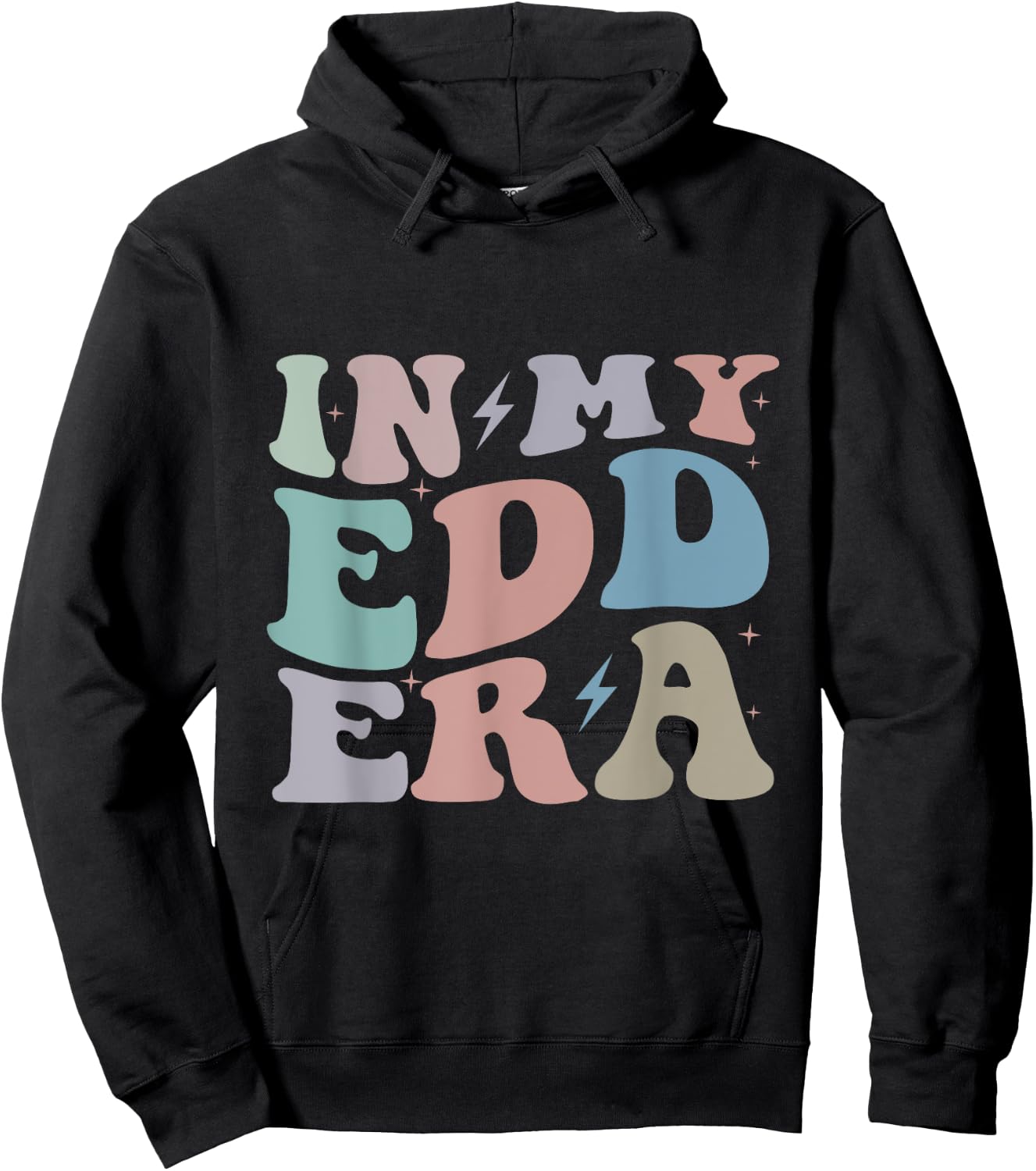 Groovy in My Edd Era Doctor of Education Grad New Doctor Hoodie - Hoodie | Black