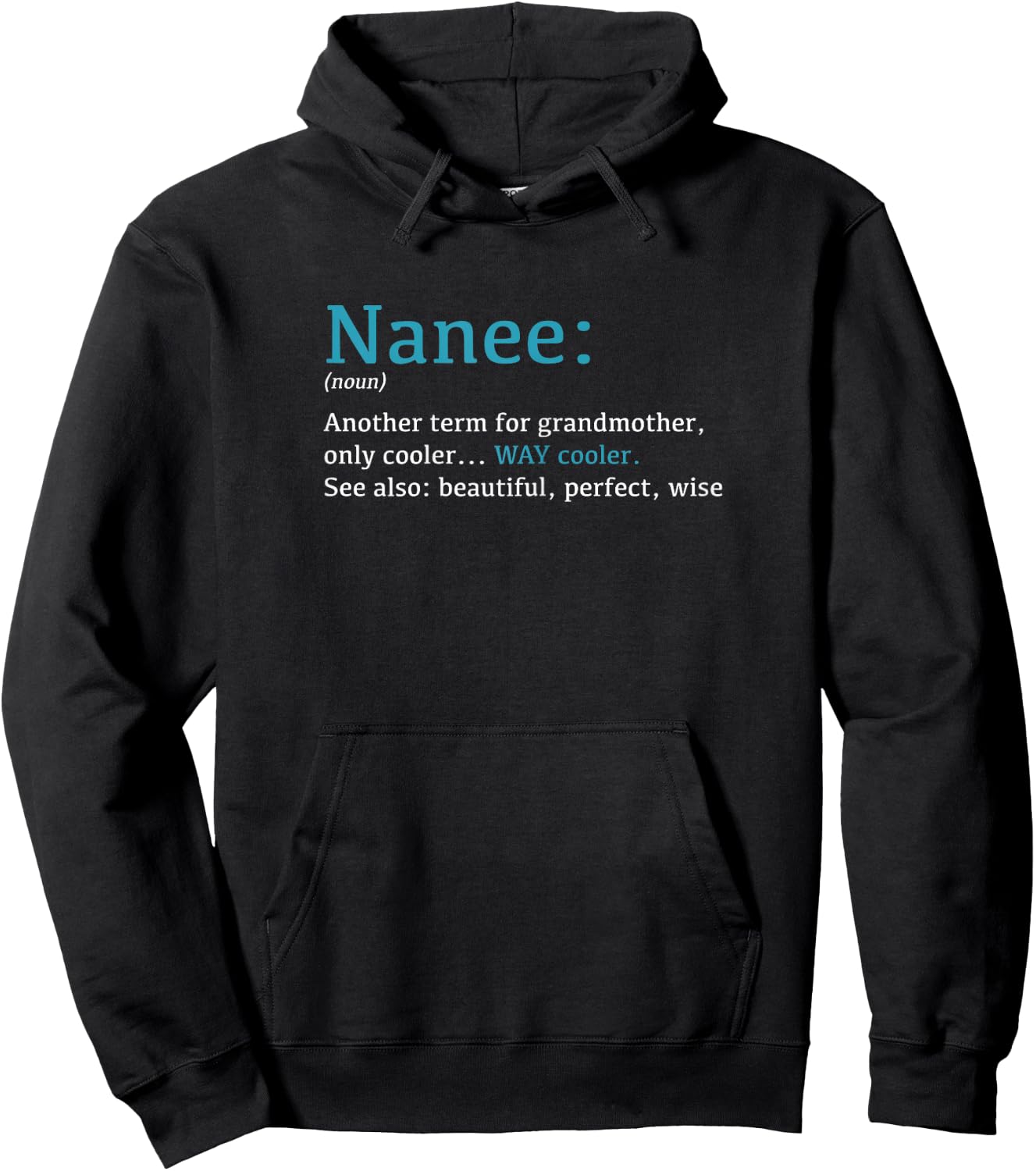 Nanee: Funny Definition Noun - Another Term Hoodie - Hoodie | Black