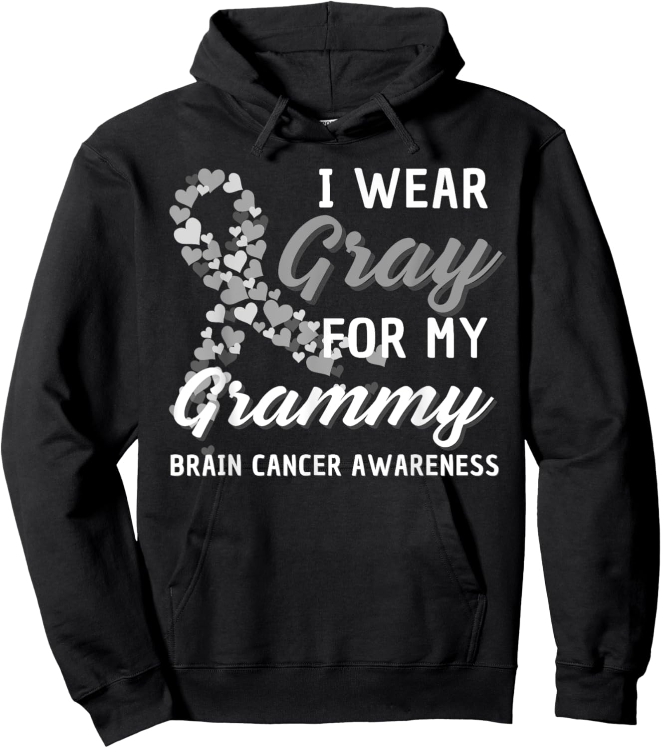 I Wear Gray For My Grammy Brain Cancer Awareness Fight Grey Hoodie - Hoodie | Black