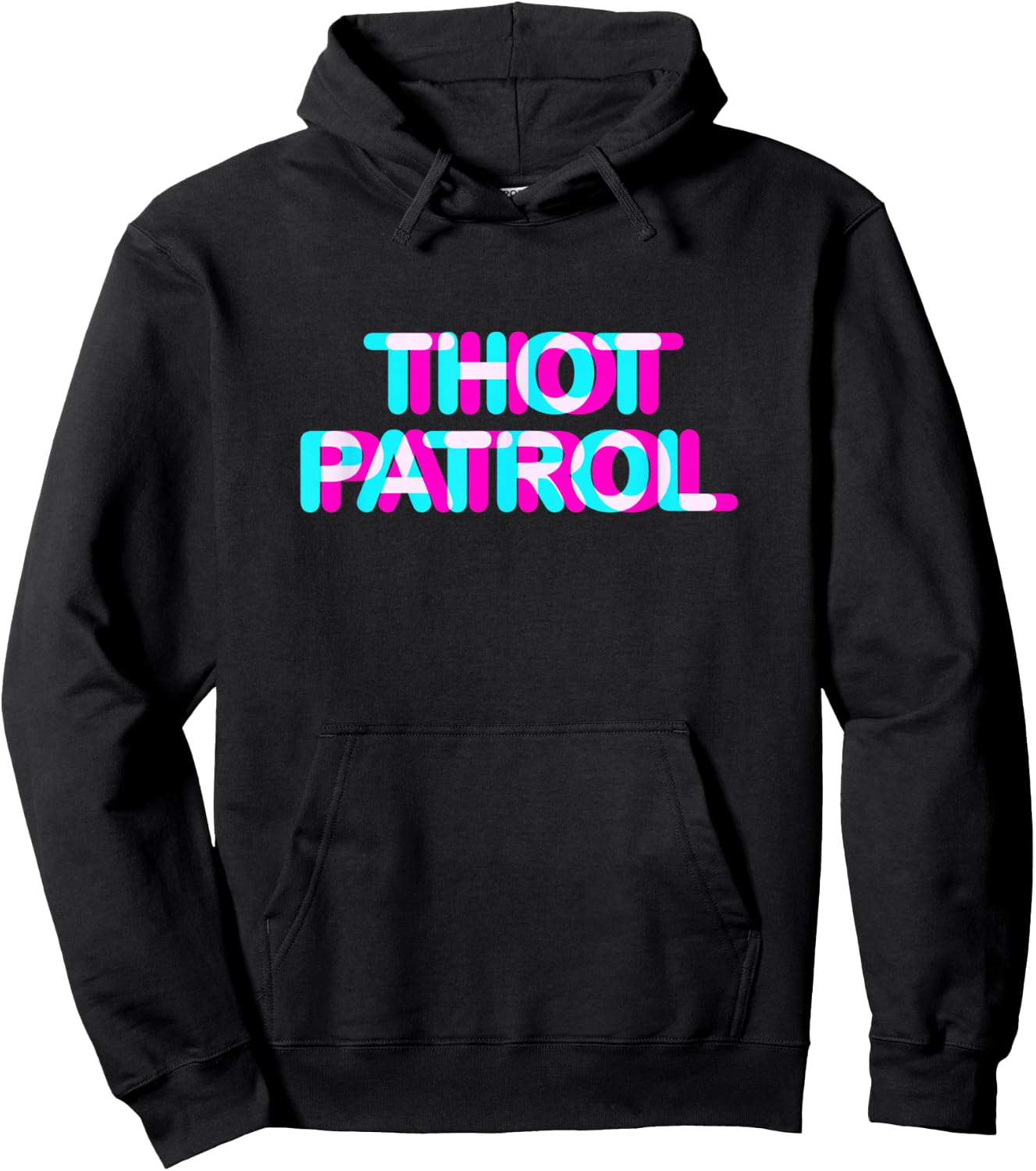 Thot Patrol Funny Meme Anaglyph Style Hoodie - Hoodie | Black
