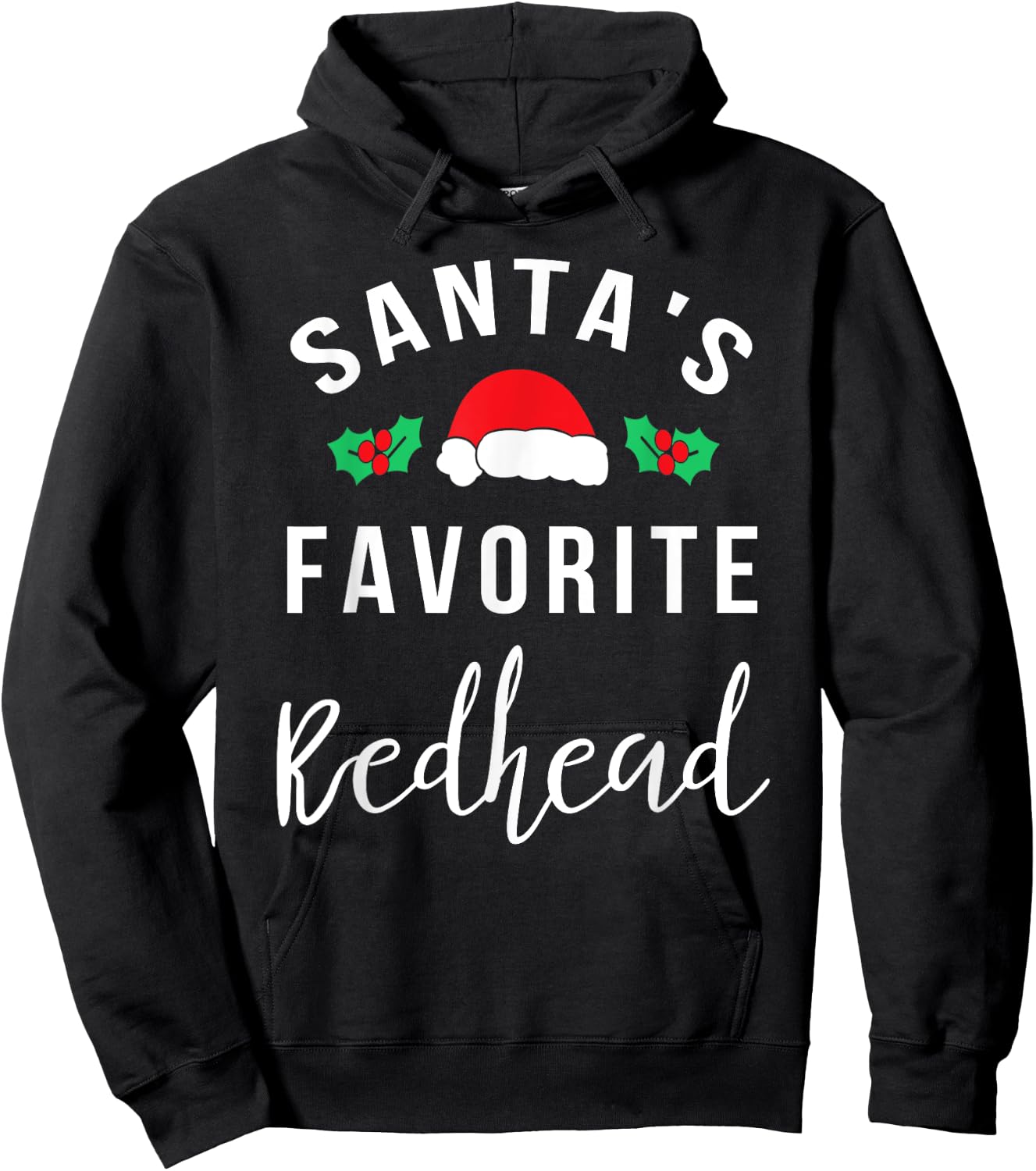 Santa's Favorite Redhead Funny Christmas T Shirt Hoodie - Hoodie | Black