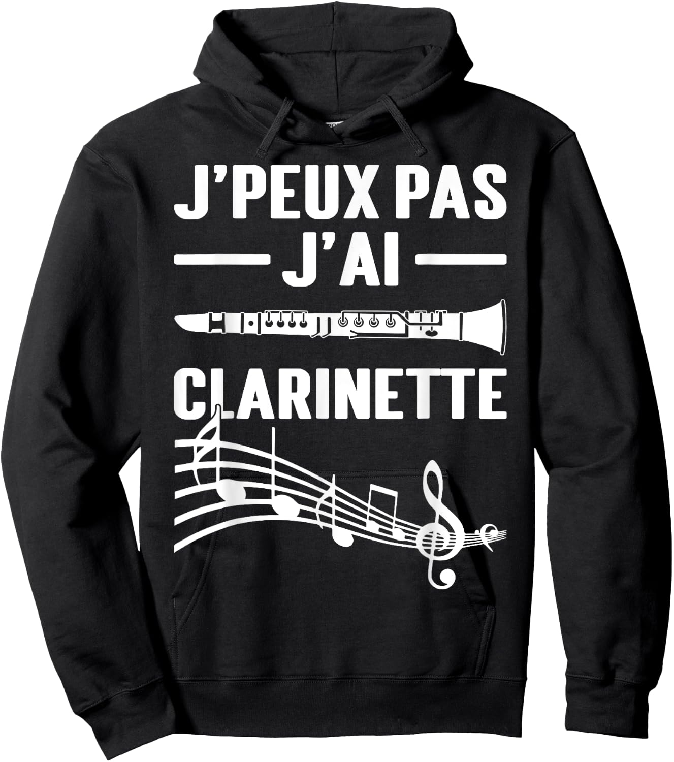 J'peux Pas J'ai Clarinet Clarinetist Instrument Music , Black, S Hoodie - Hoodie | Black