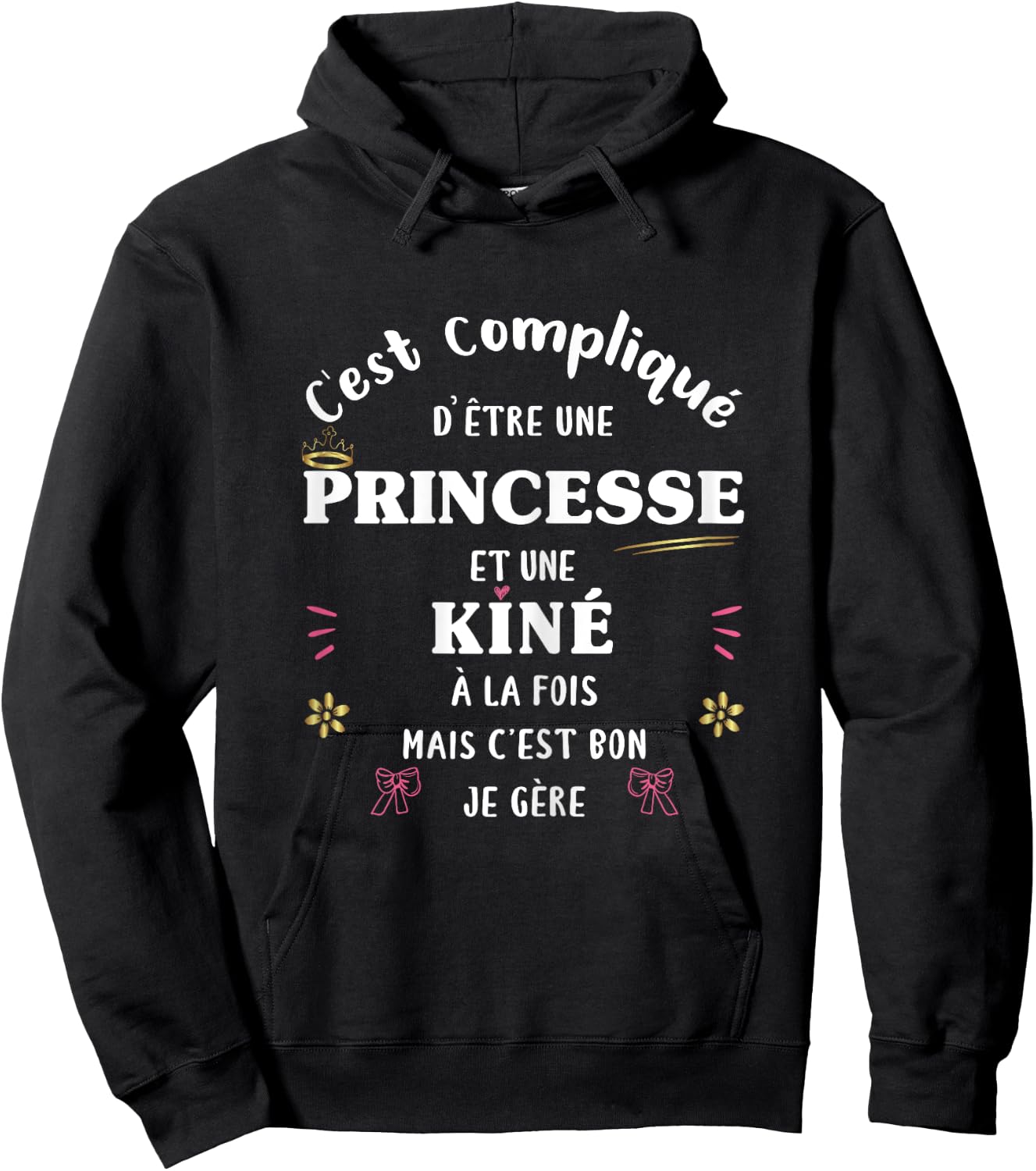 Kiné et Princesse at once – Humour Original Funny Women's , Black, Female X-Small Hoodie - Hoodie | Black