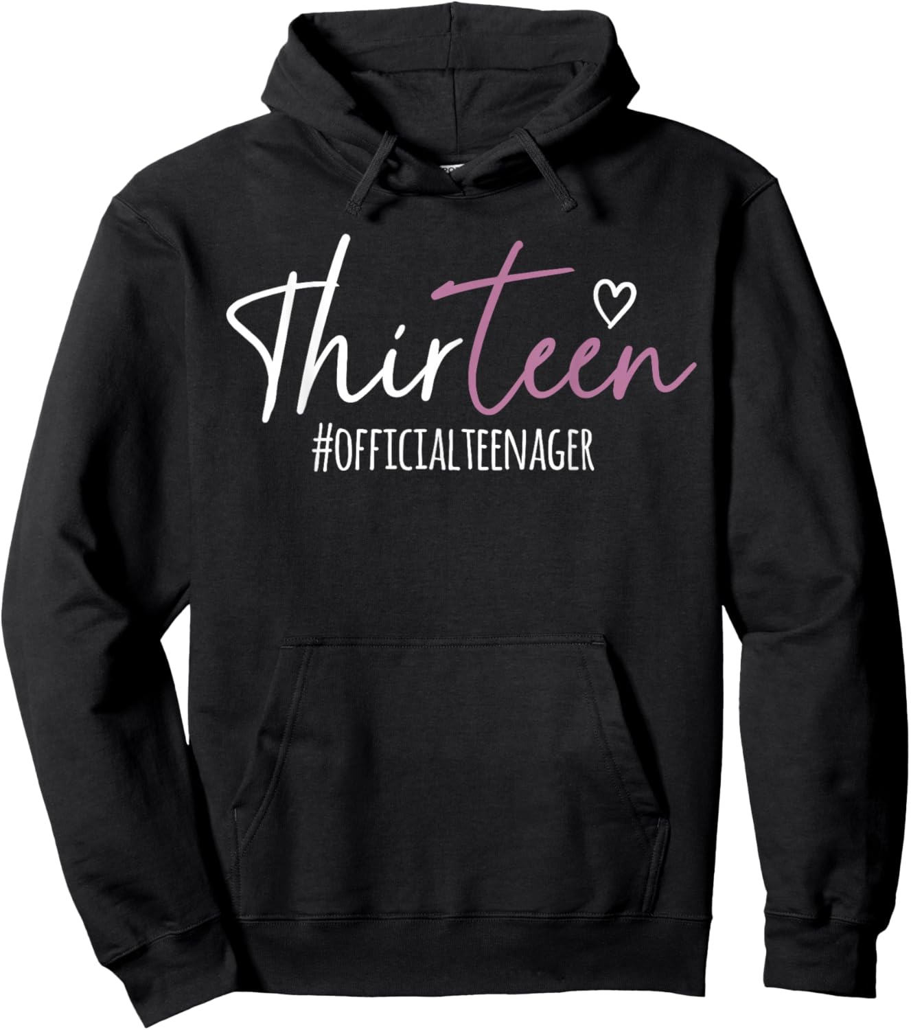 Thirteen #Officialteenager 13th Birthday Girl 13 Year Old Hoodie - Hoodie | Black