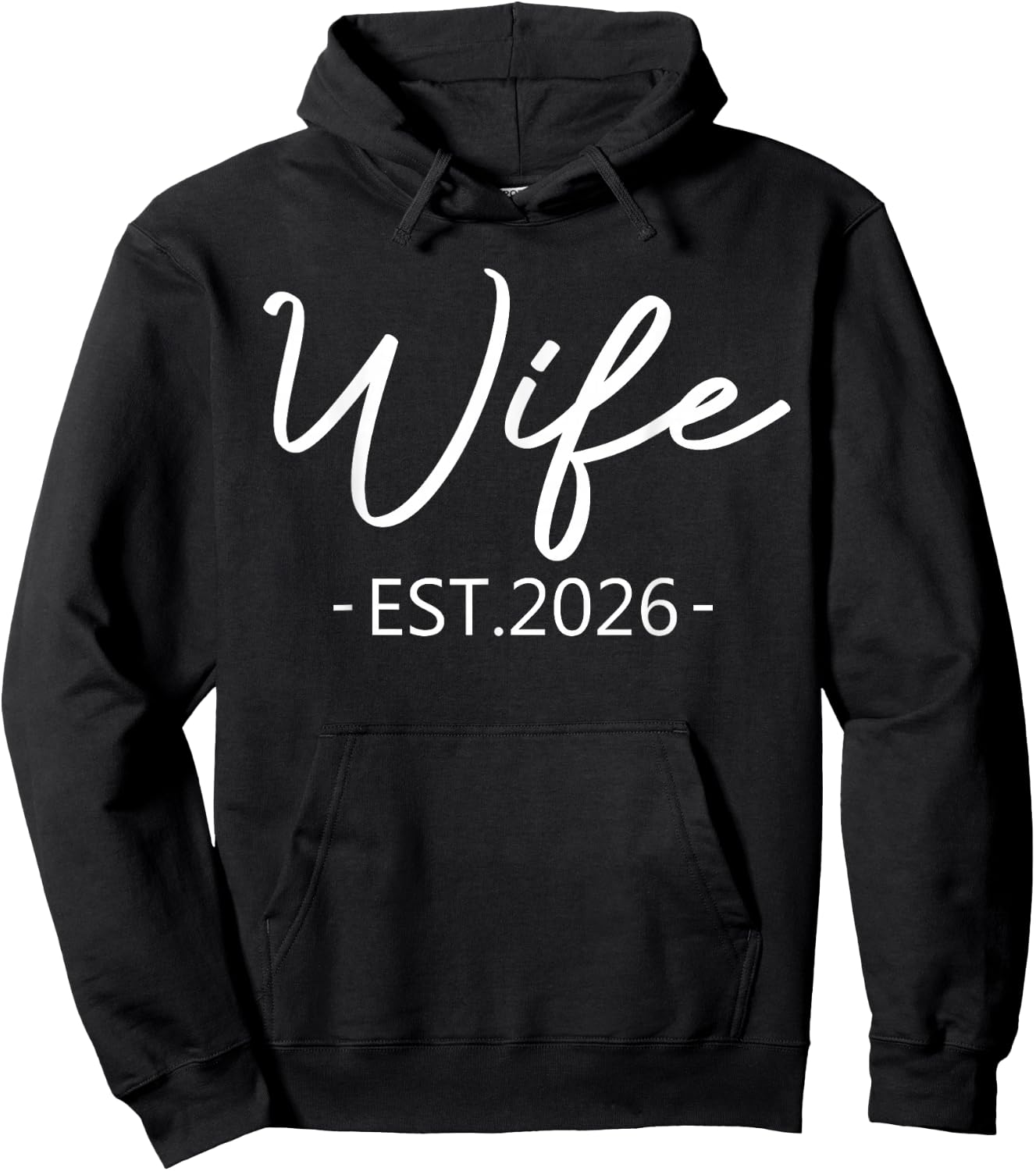 Wife Est 2026 Just Married Honeymoon Hubby Wedding Couple Hoodie - Hoodie | Black
