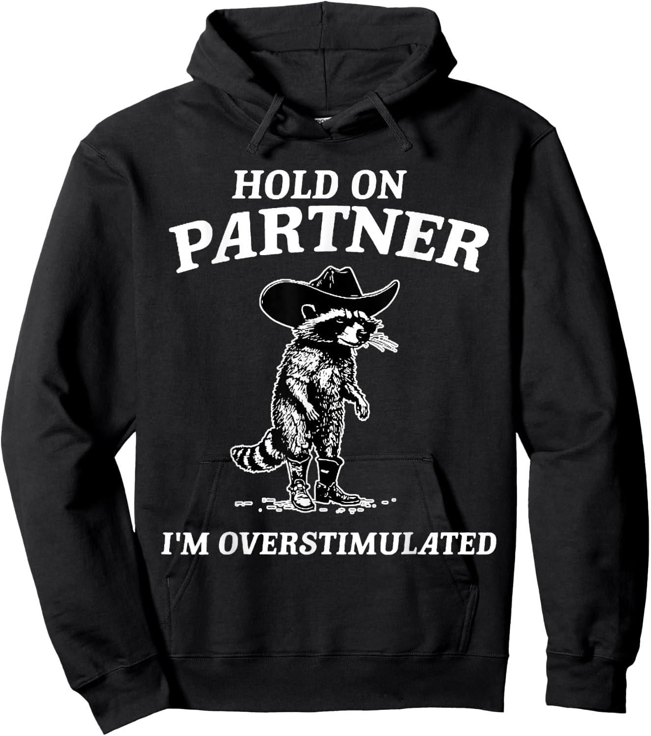 Funny Hold On Partner I'm Overstimulated Vintage Hoodie - Hoodie | Black