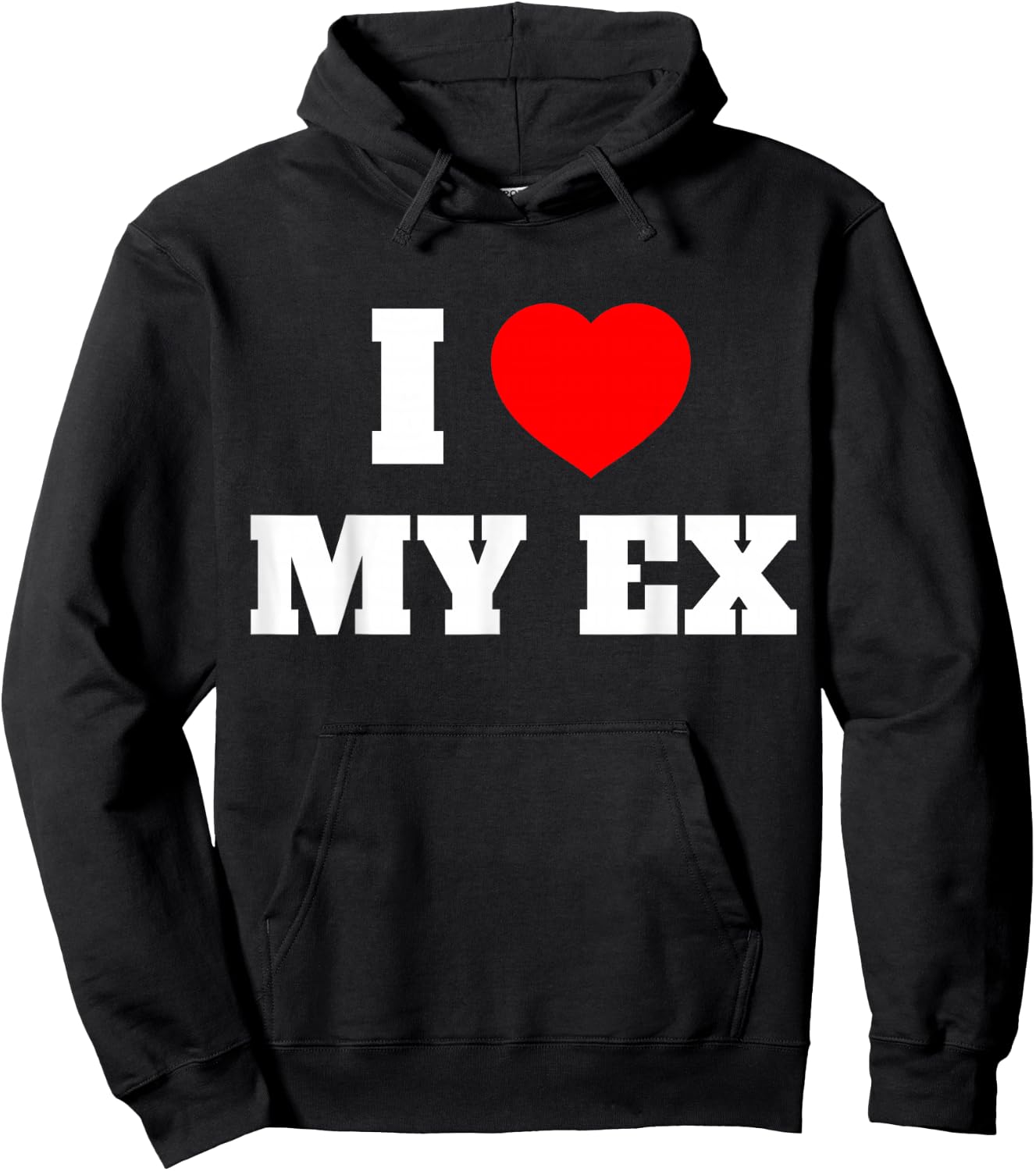 I Love My Ex I Heart My Ex Girlfriend Boyfriend Husband Wife Hoodie - Hoodie | Black