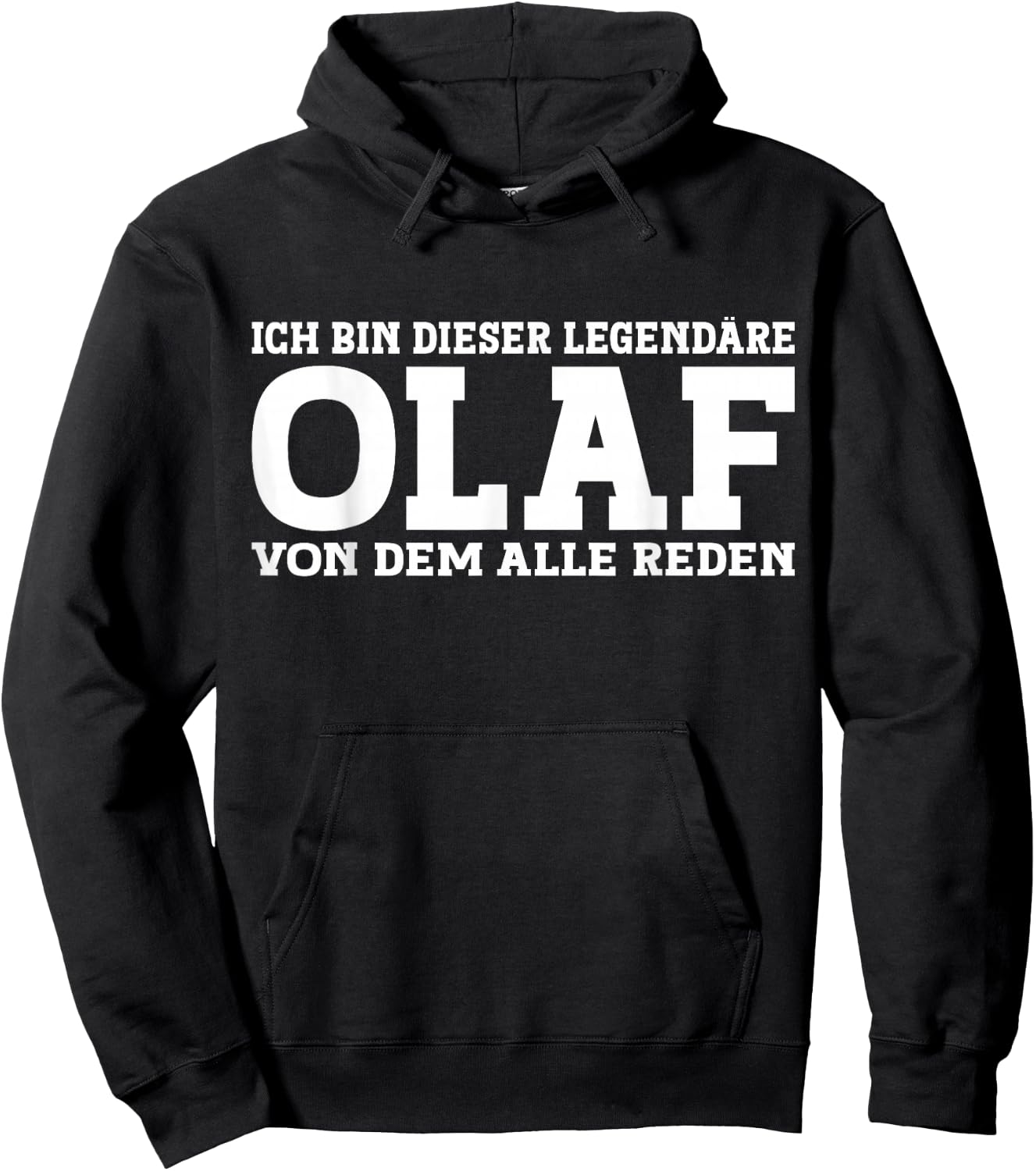 Olaf - Funny First Name Name Saying Olaf , black Hoodie - Hoodie | Black