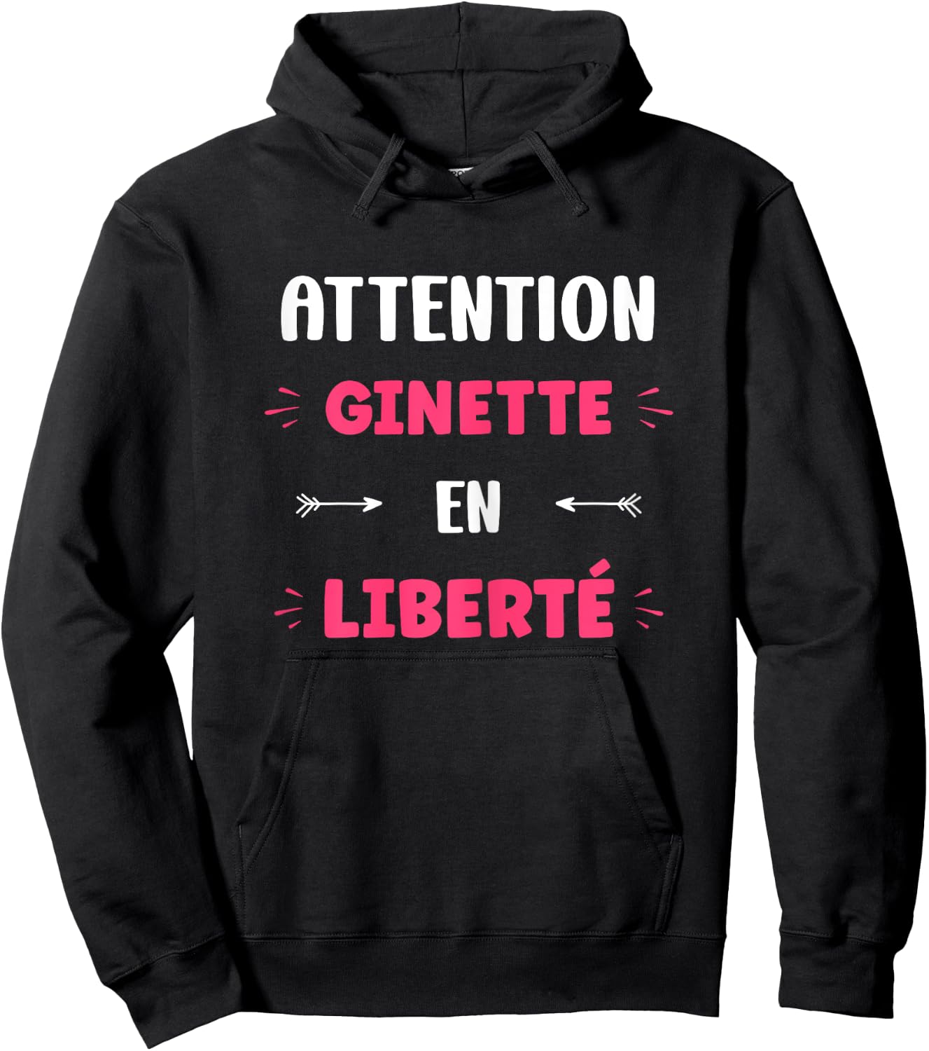 Attention Ginette en liberté name funny quote Ginette Hoodie - Hoodie | Black
