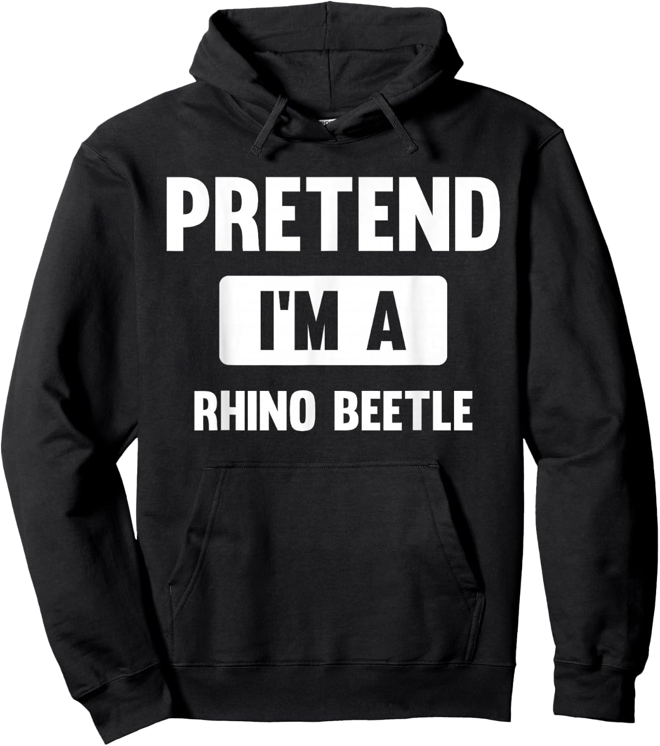 Pretend I'm A Rhino Beetle Funny Halloween Costume Hoodie - Hoodie | Black
