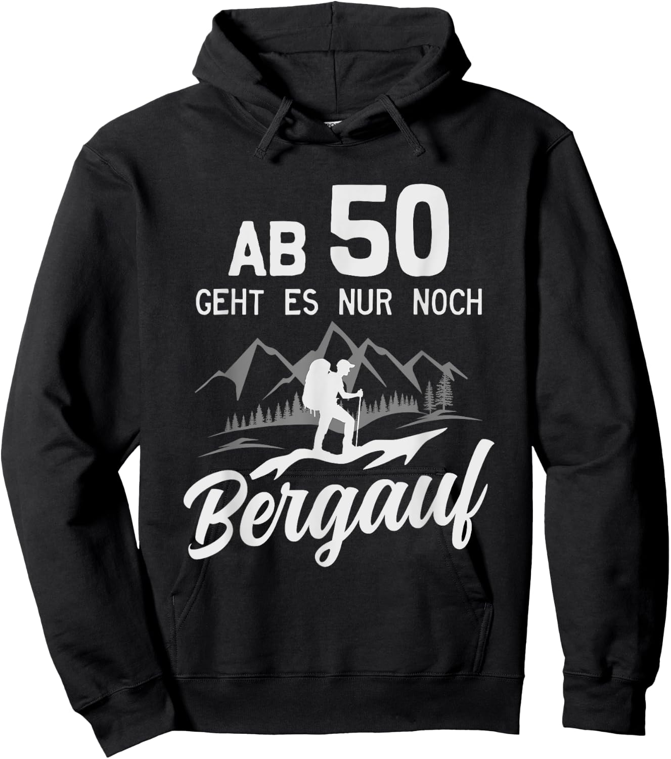 50. Geburtstag Bergsteiger Alpen Berge Wandern Hoodie - Hoodie | Black