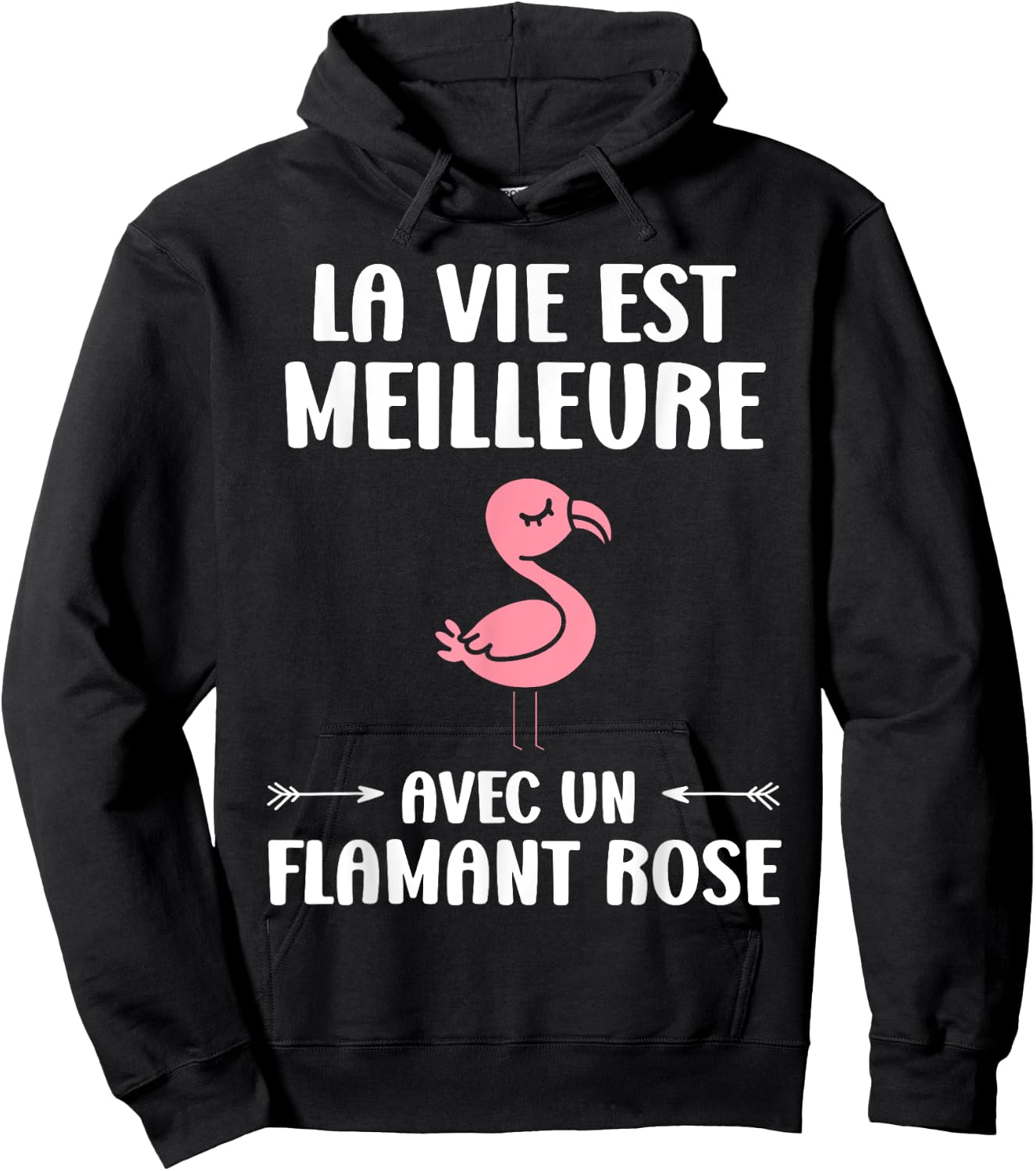 Humor Animals Life Is Better With A Flamingo , Black, S Hoodie - Hoodie | Black