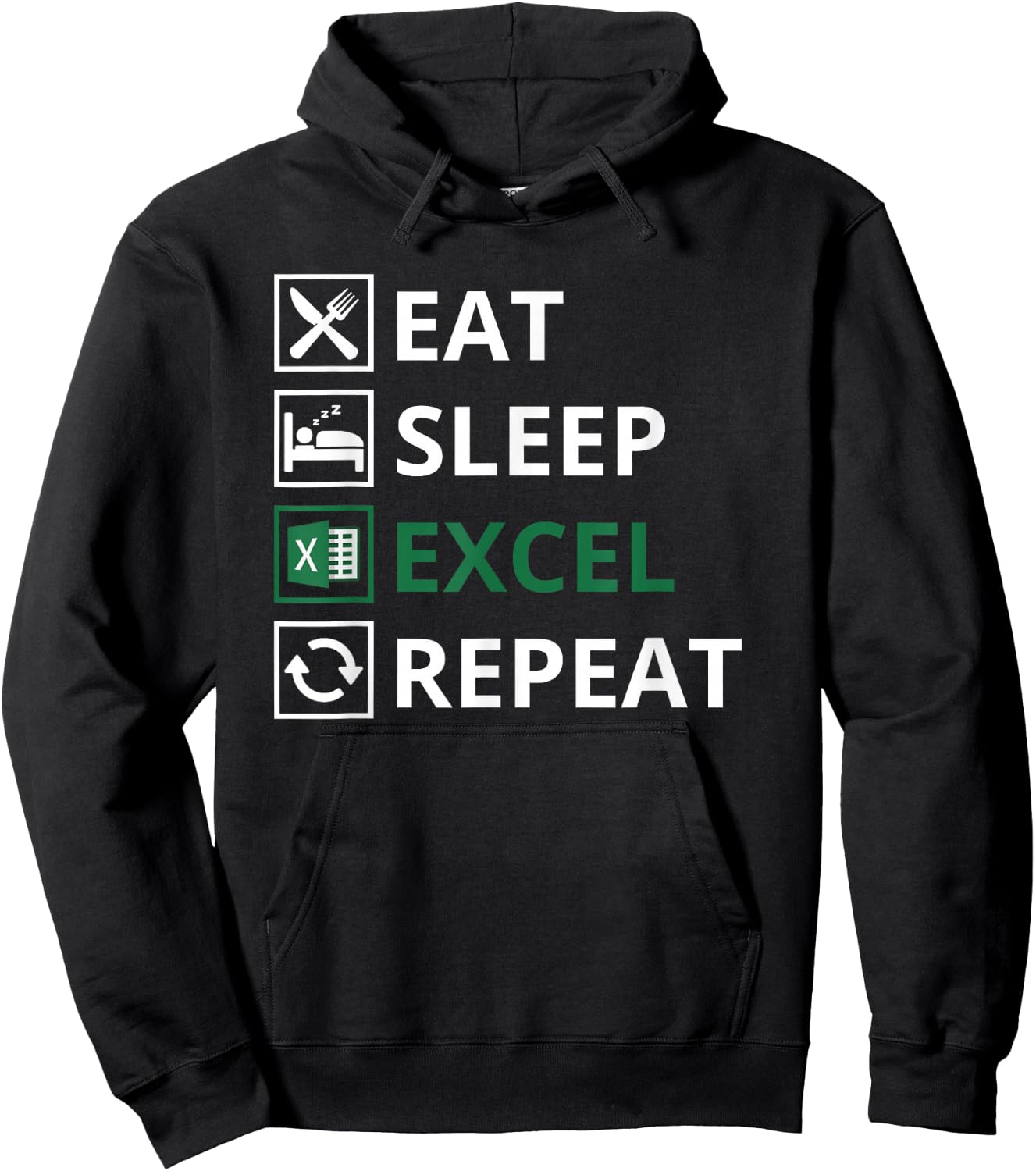Eat Sleep Excel Repeat Funny Vintage Retro Excel , black Hoodie - Hoodie | Black