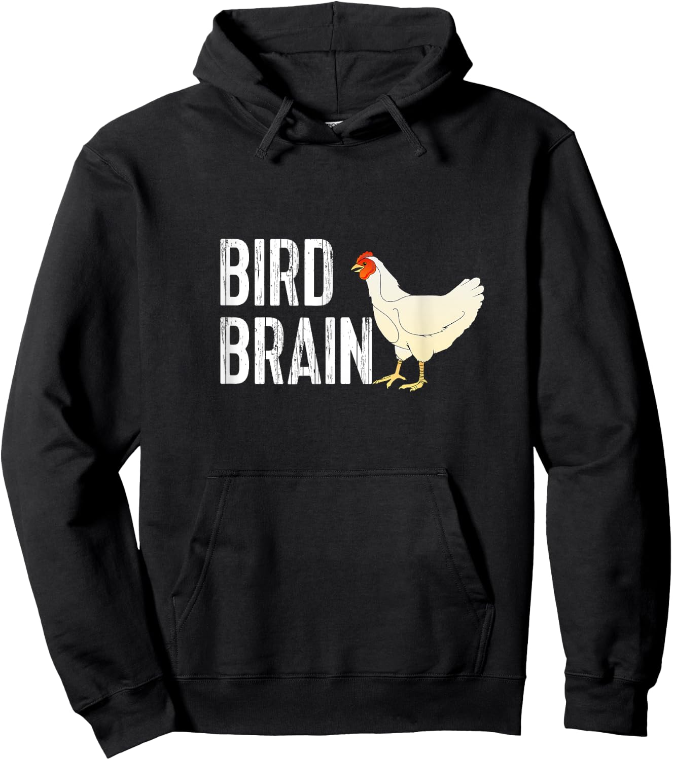 Funny Chicken Shirt - Bird Brain Hoodie - Hoodie | Black