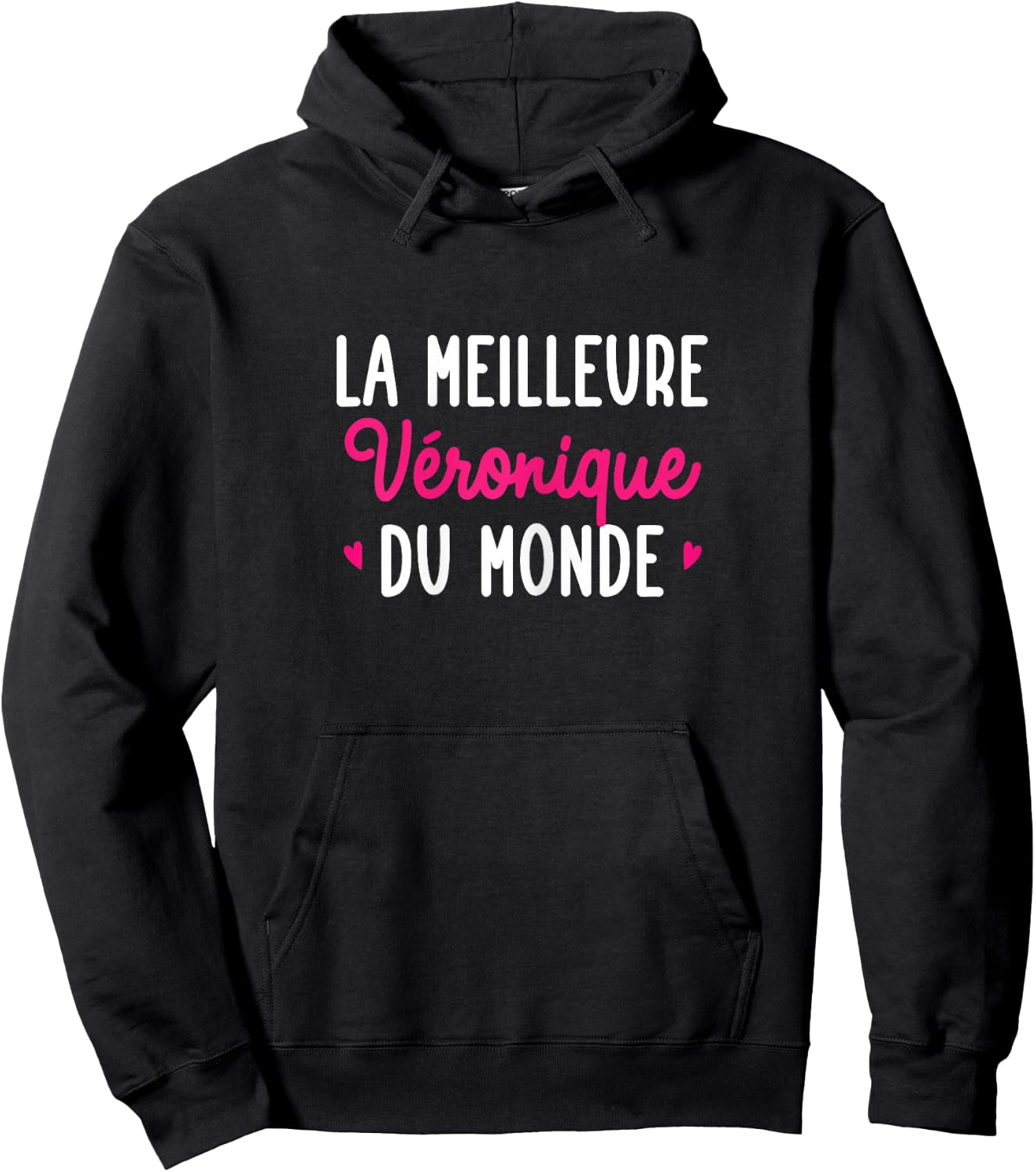 Personalised Gift Woman First Name Best Véronique Humour Hoodie - Hoodie | Black