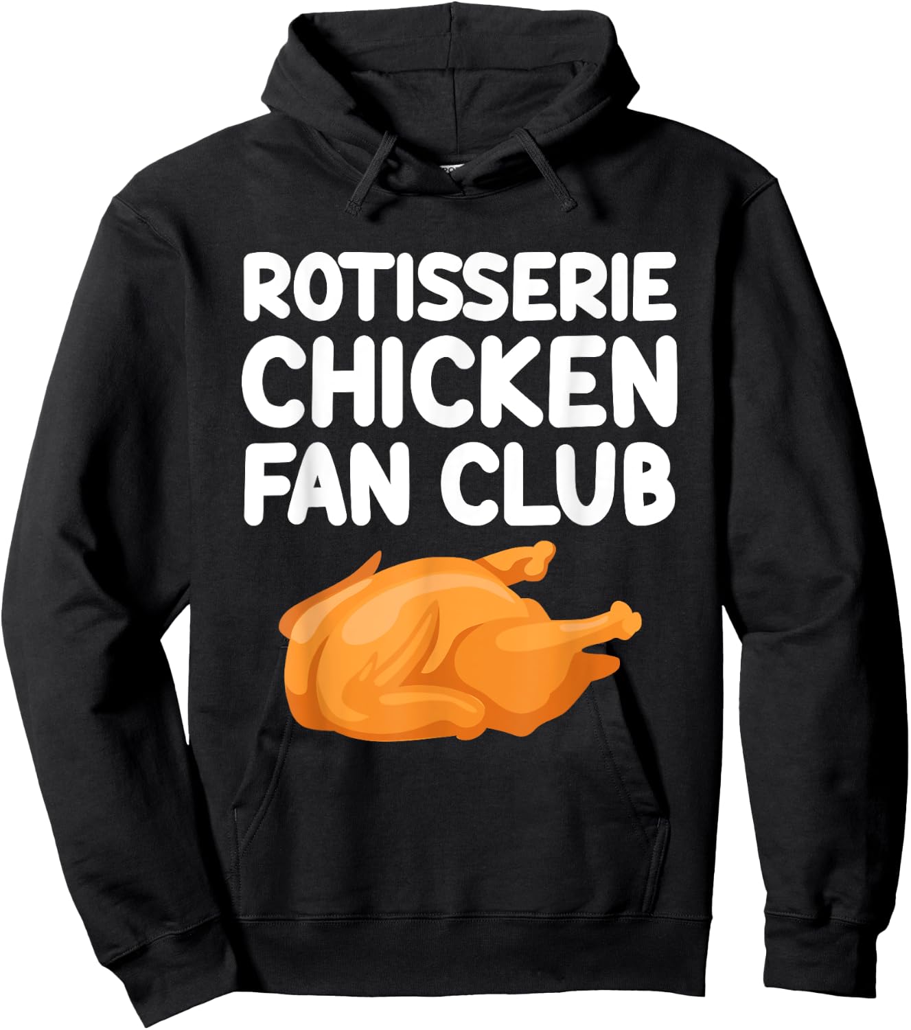 Rotisserie Chicken Fan Club Roast Skewered Tender Poultry Hoodie - Hoodie | Black