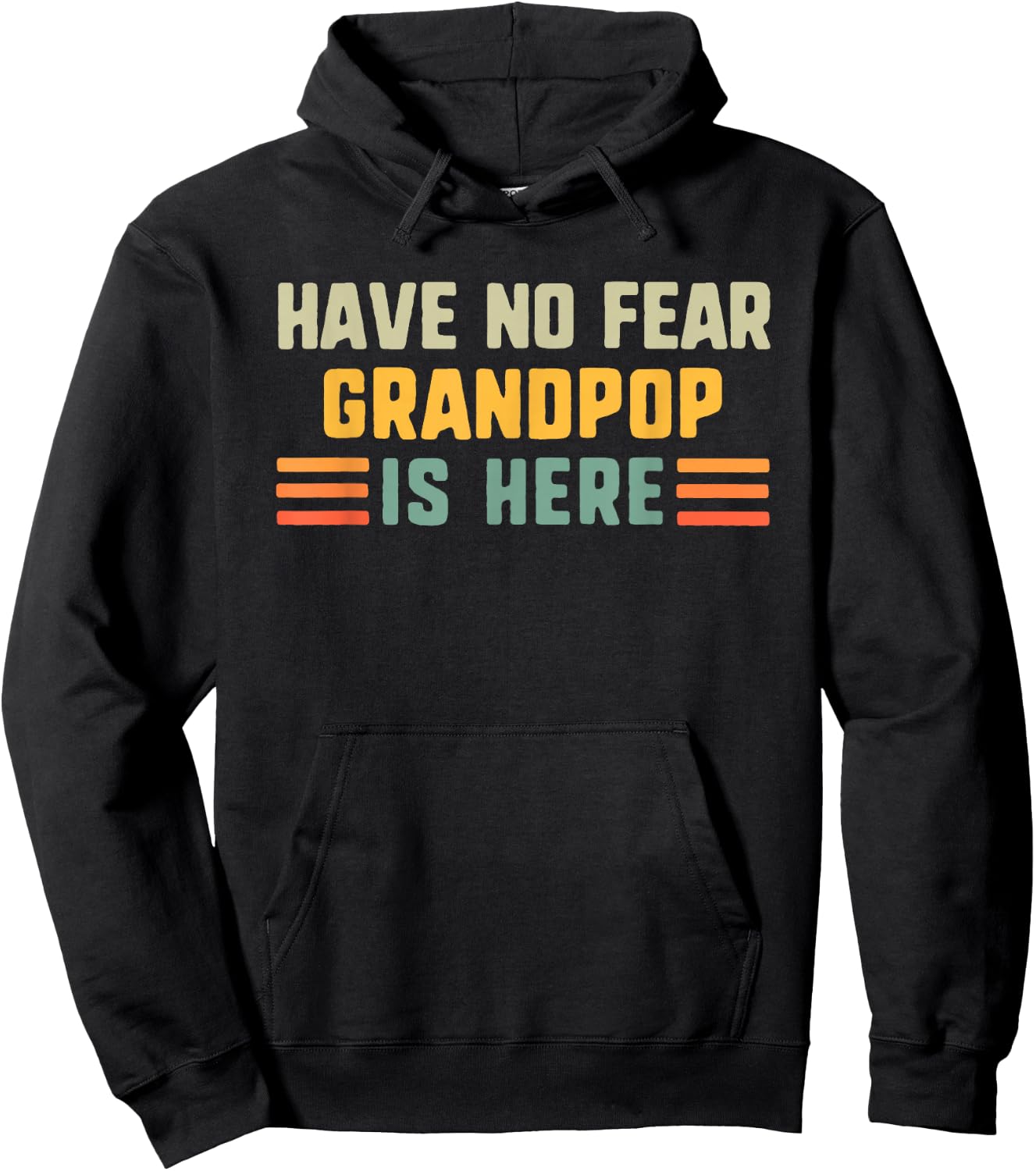 Have No Fear Grandpop is Here Funny Vintage Hoodie - Hoodie | Black