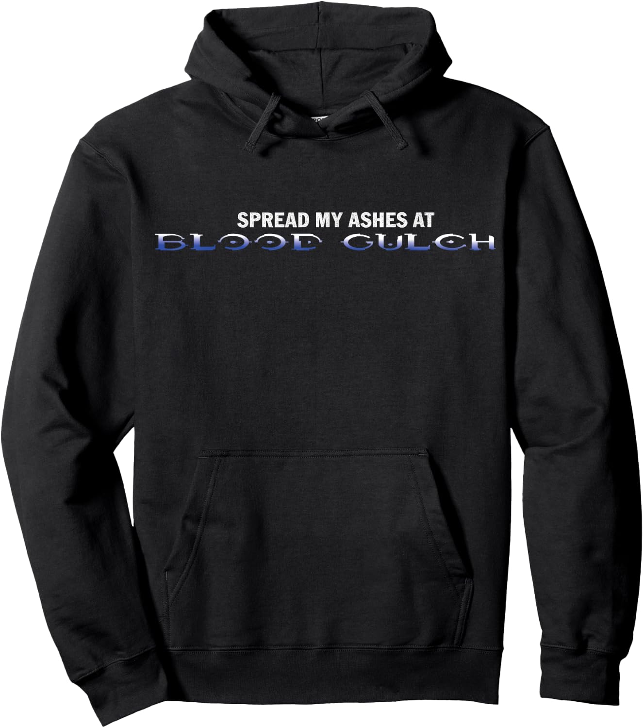 Spread My Ashes at Blood Gulch Hoodie - Hoodie | Black