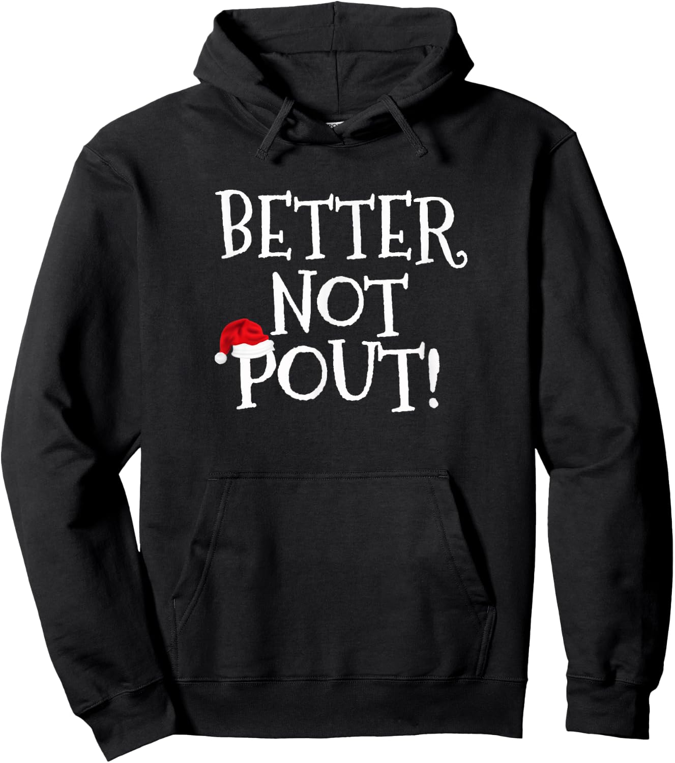 Better Not Pout Shirt Christmas Shirt Santa Kids Mom Teacher Hoodie - Hoodie | Black