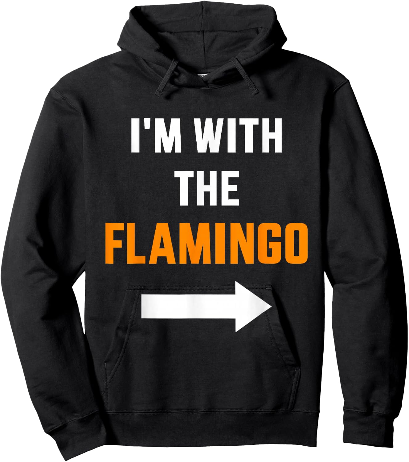 I'm with the flamingo partner couple costume halloween Hoodie - Hoodie | Black