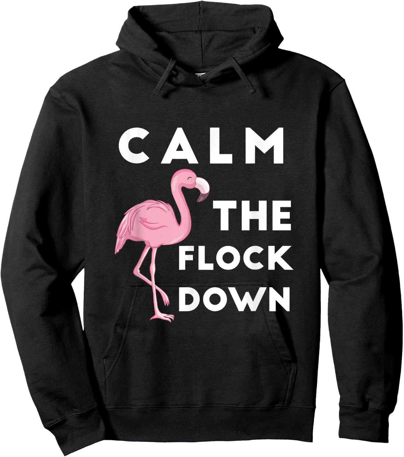 Calm The Flock Down Funny Hawaiian Pink Flamingo Hoodie - Hoodie | Black