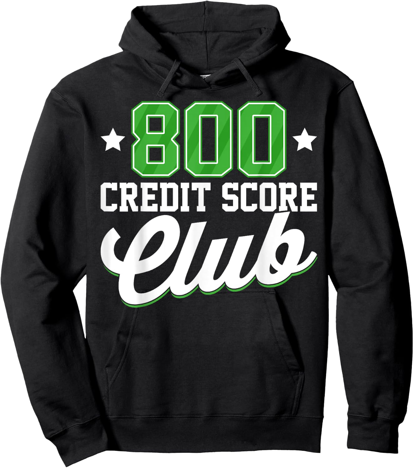 800 Credit Score Club Personal Finance Loan Approval Hoodie - Hoodie | Black