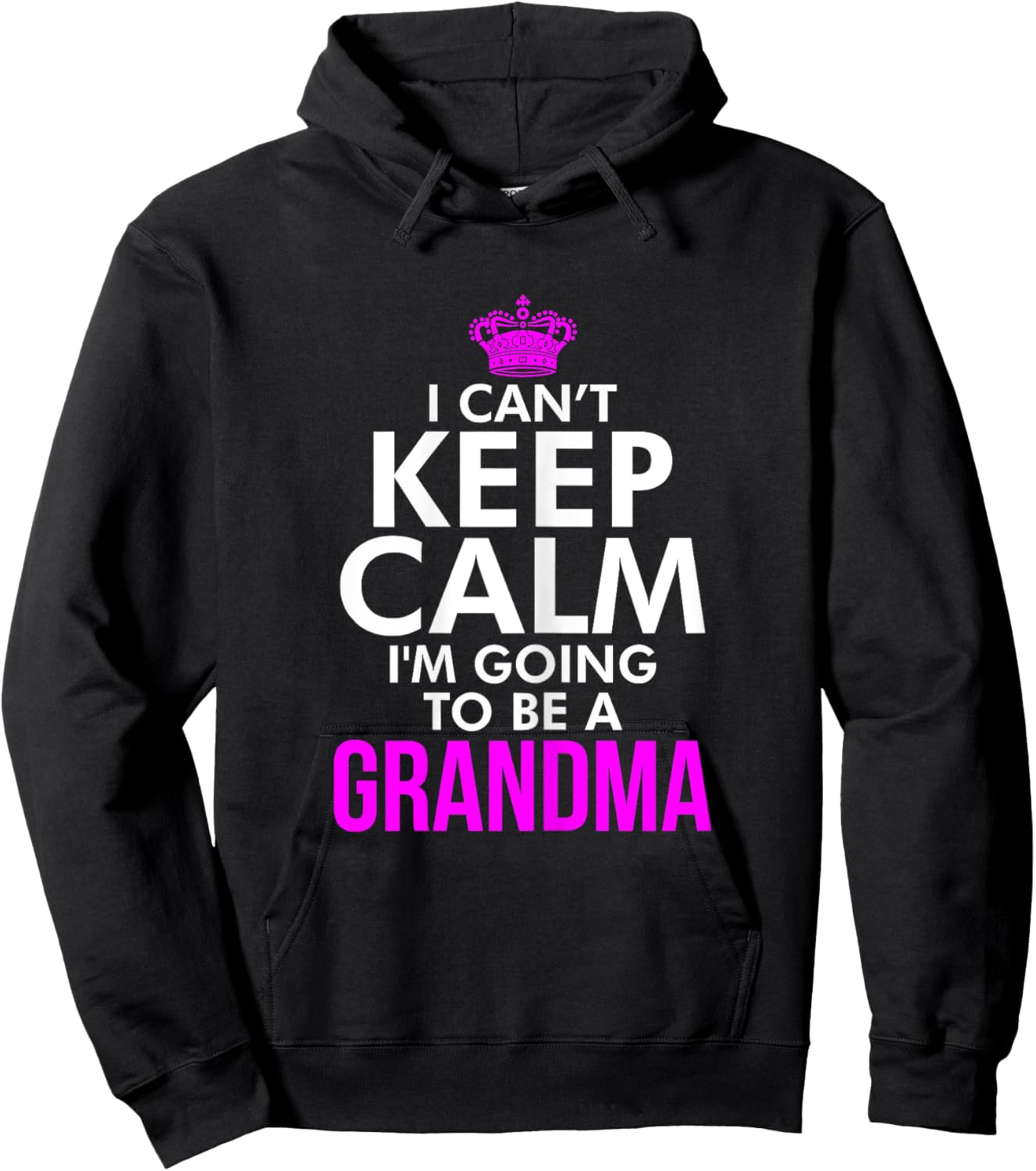 I can't keep Calm I'm going to be a Grandma Xmas T Shirt Hoodie - Hoodie | Black