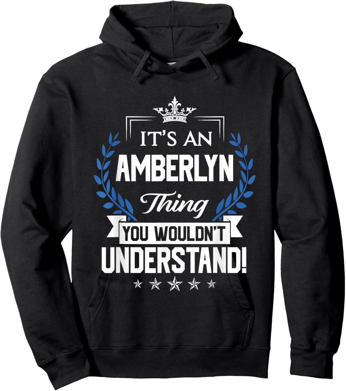 Amberlyn Name - Amberlyn Thing Name You Wouldn't Understand Hoodie - Hoodie | Black