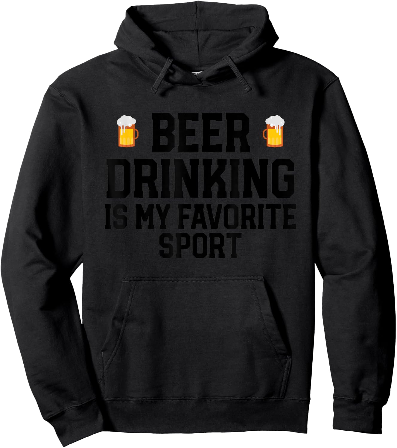 Beer Drinking Is My Favorite Sport Funny Alcohol Party Hoodie - Hoodie | Black