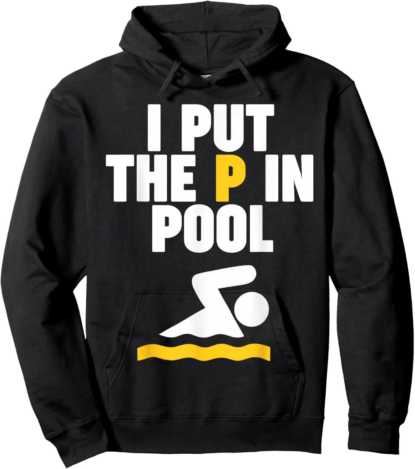 I Put the P in Pool Hoodie - Hoodie | Black