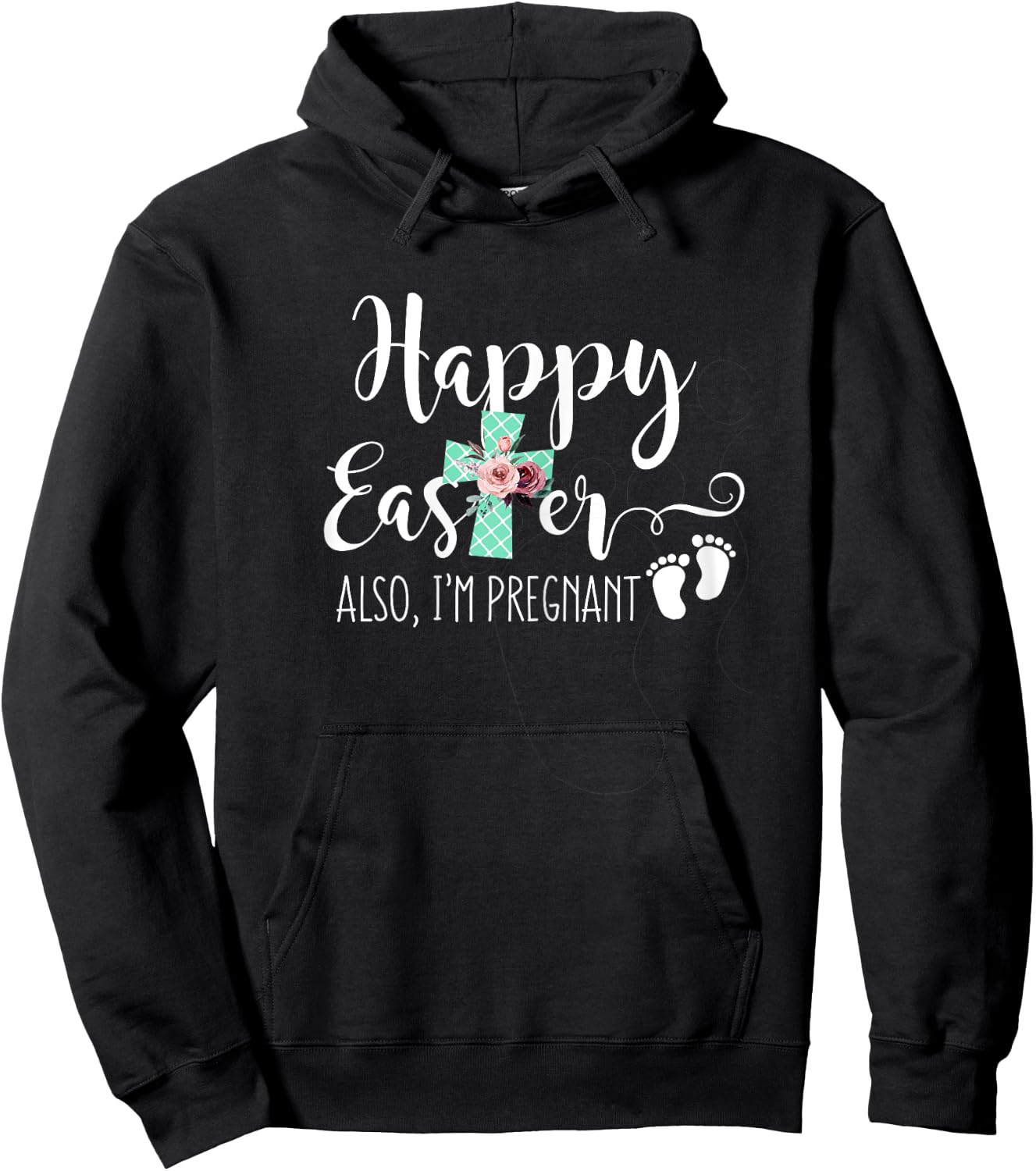 Happy Easter Also Im Pregnant Women Pregnancy Announcement Hoodie - Hoodie | Black
