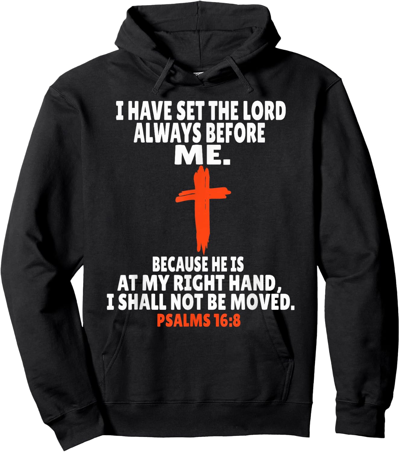 Psalms 16:8 Bible Verses Scripture Hoodie - Hoodie | Black
