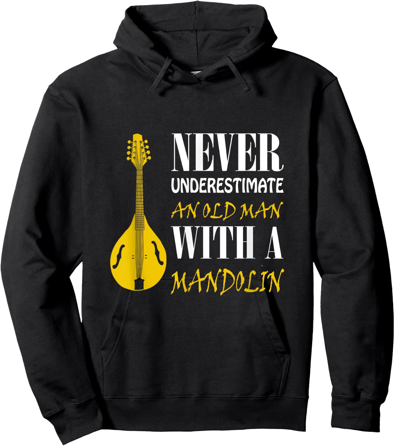 Never underestimate an old man with a Mandolin Hoodie - Hoodie | Black