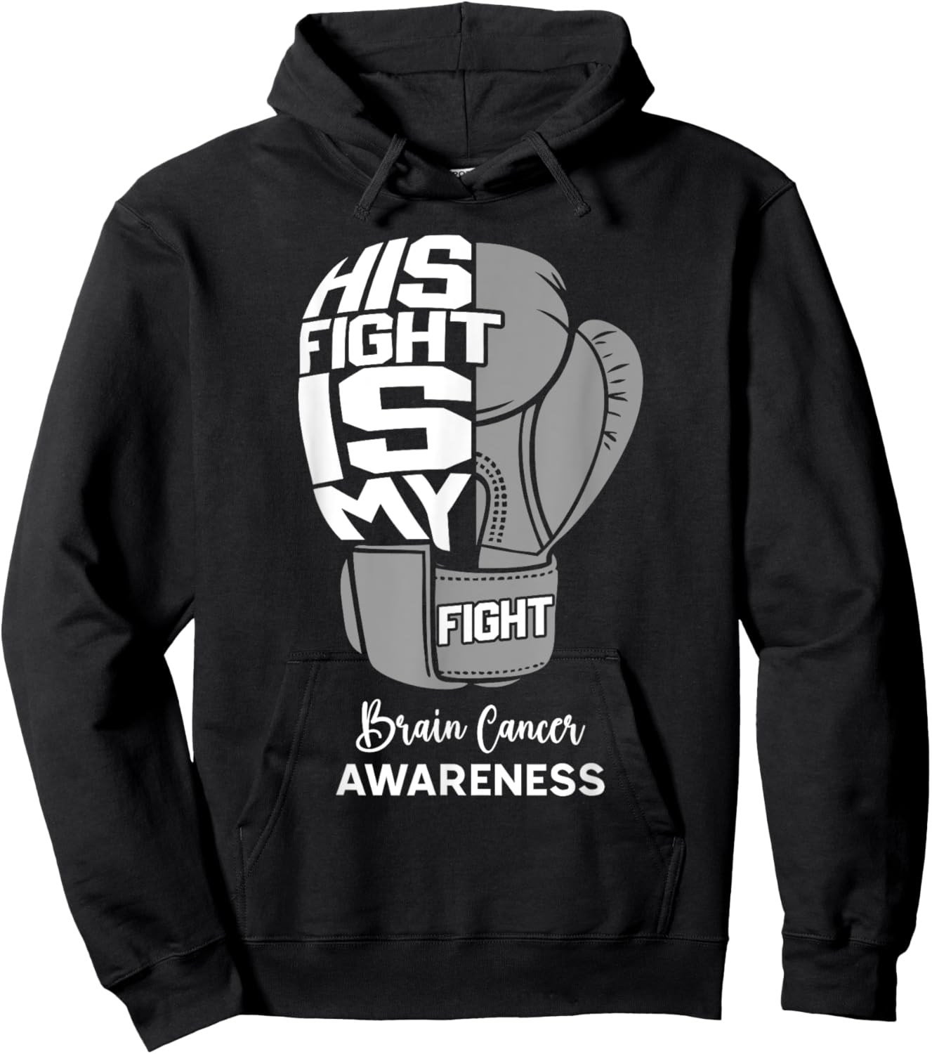 His Fight is My Fight Brain Cancer Awareness Month Support Hoodie - Hoodie | Black