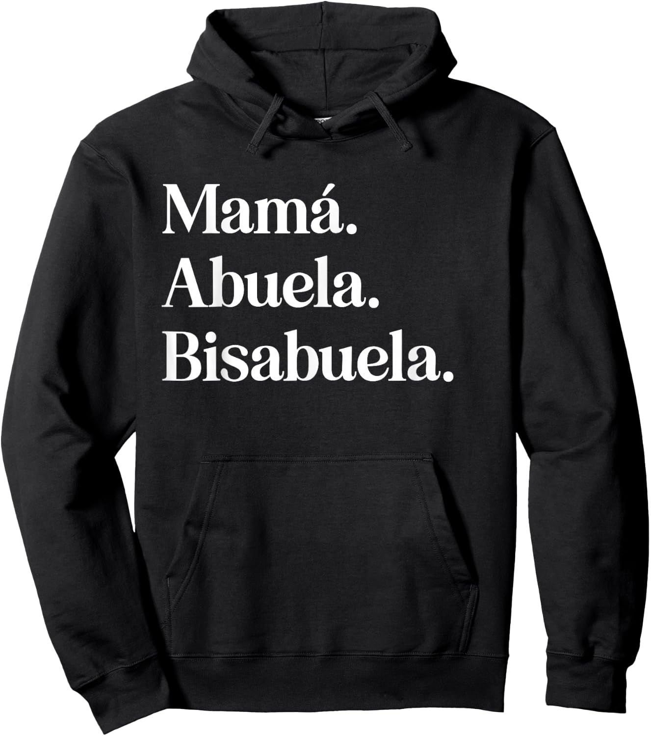 Mamá Abuela Bisabuela Spanish Mother Grandma Hoodie - Hoodie | Black