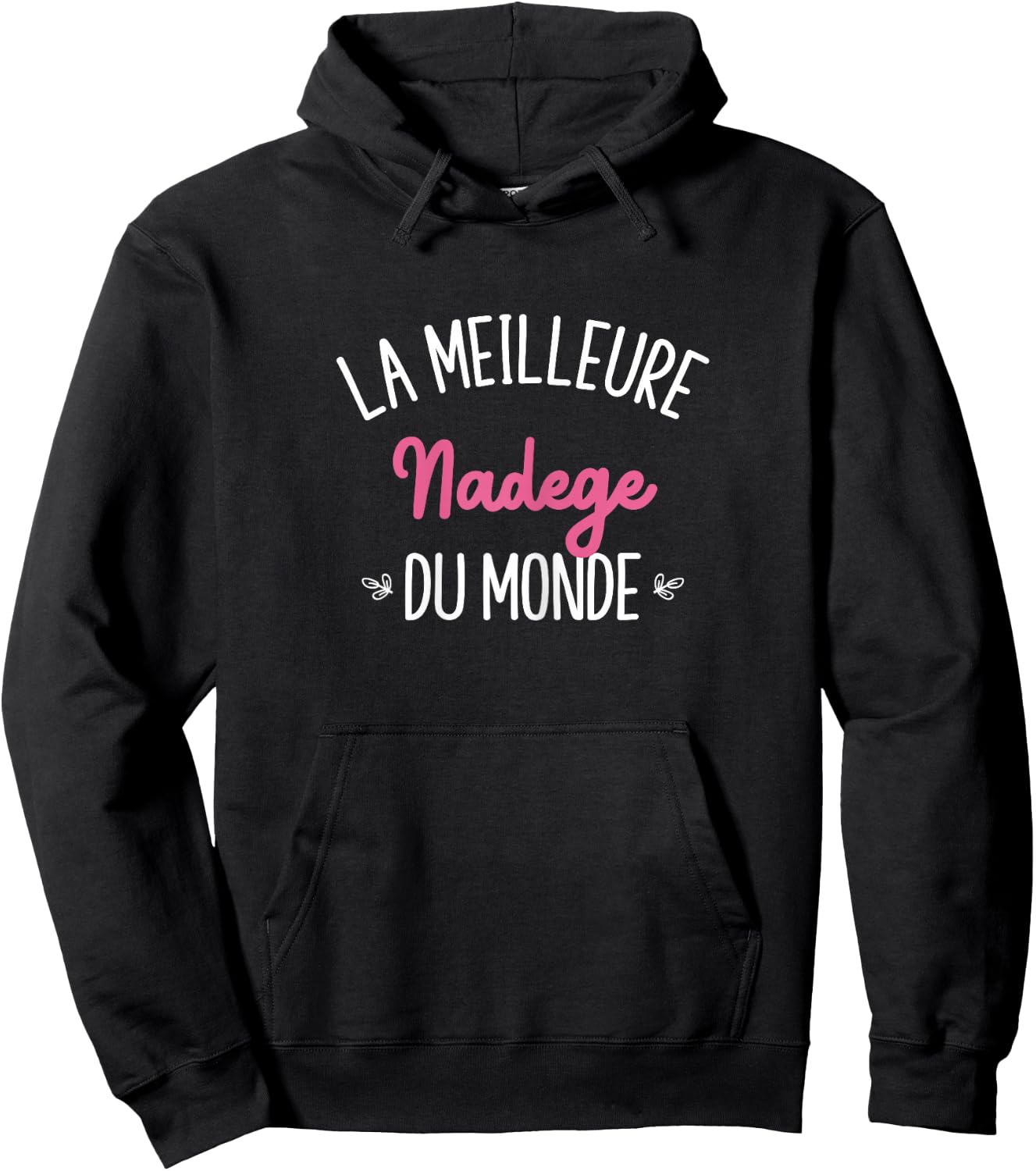 Woman Humor Personalized Gift BFF Name Nadege Hoodie - Hoodie | Black