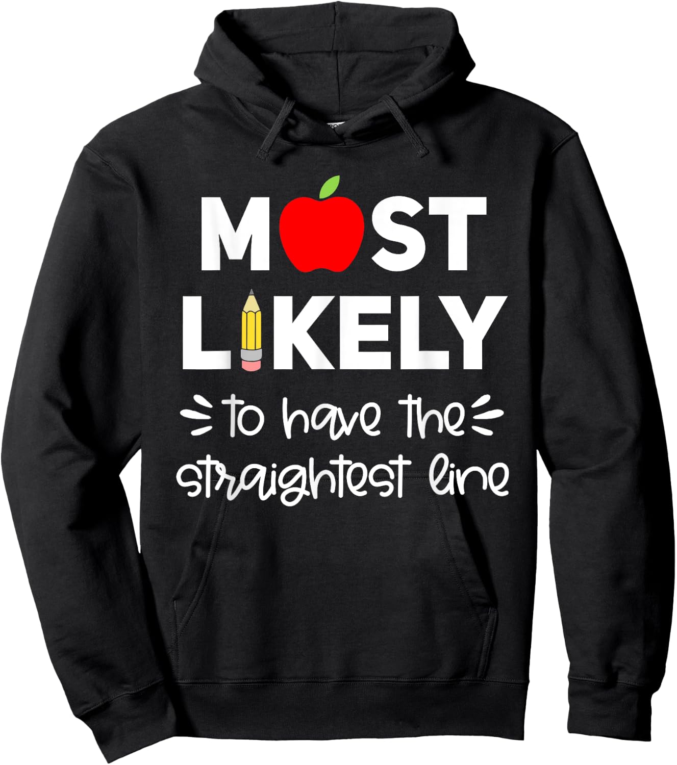 Most Likely to Teacher Shirt Funny First Day of School Group Hoodie - Hoodie | Black